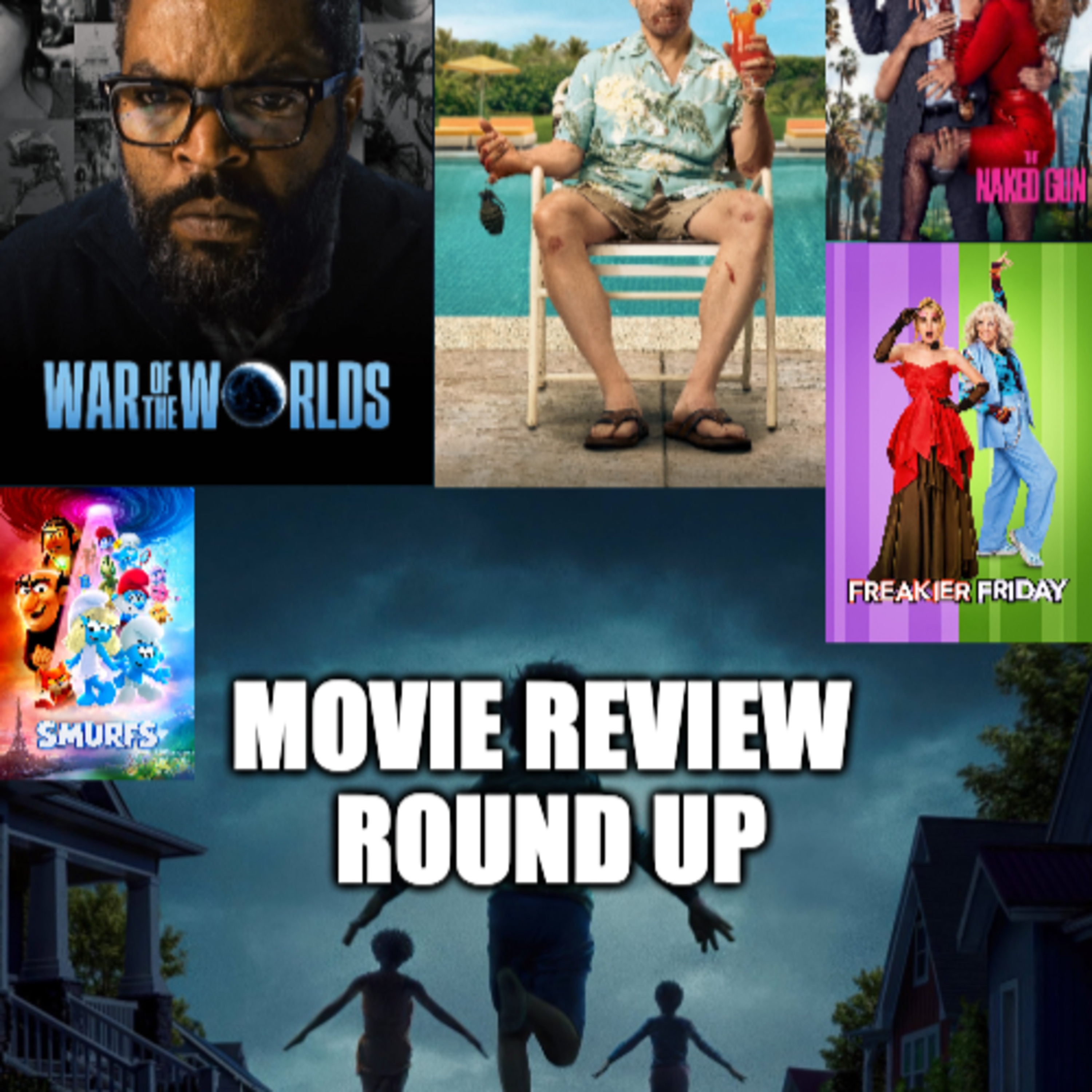 Movie Review Round Up: War of The Worlds, Weapons, Nobody 2, The Naked Gun, Freakier Friday, Smurfs episode artwork