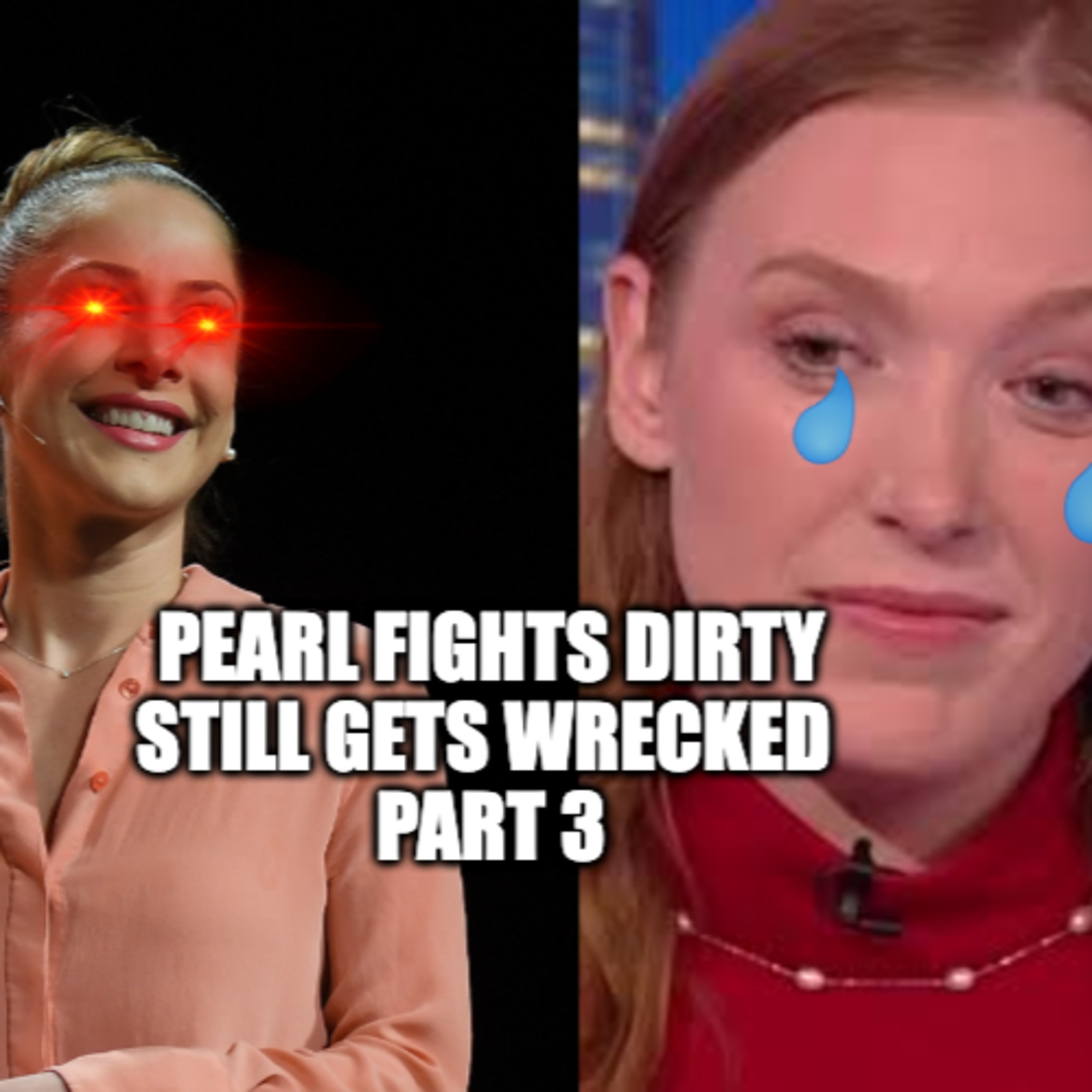 Ana Kasparian Wrecks JustPearlyThings⁩ part 3: Fighting Dirty episode artwork