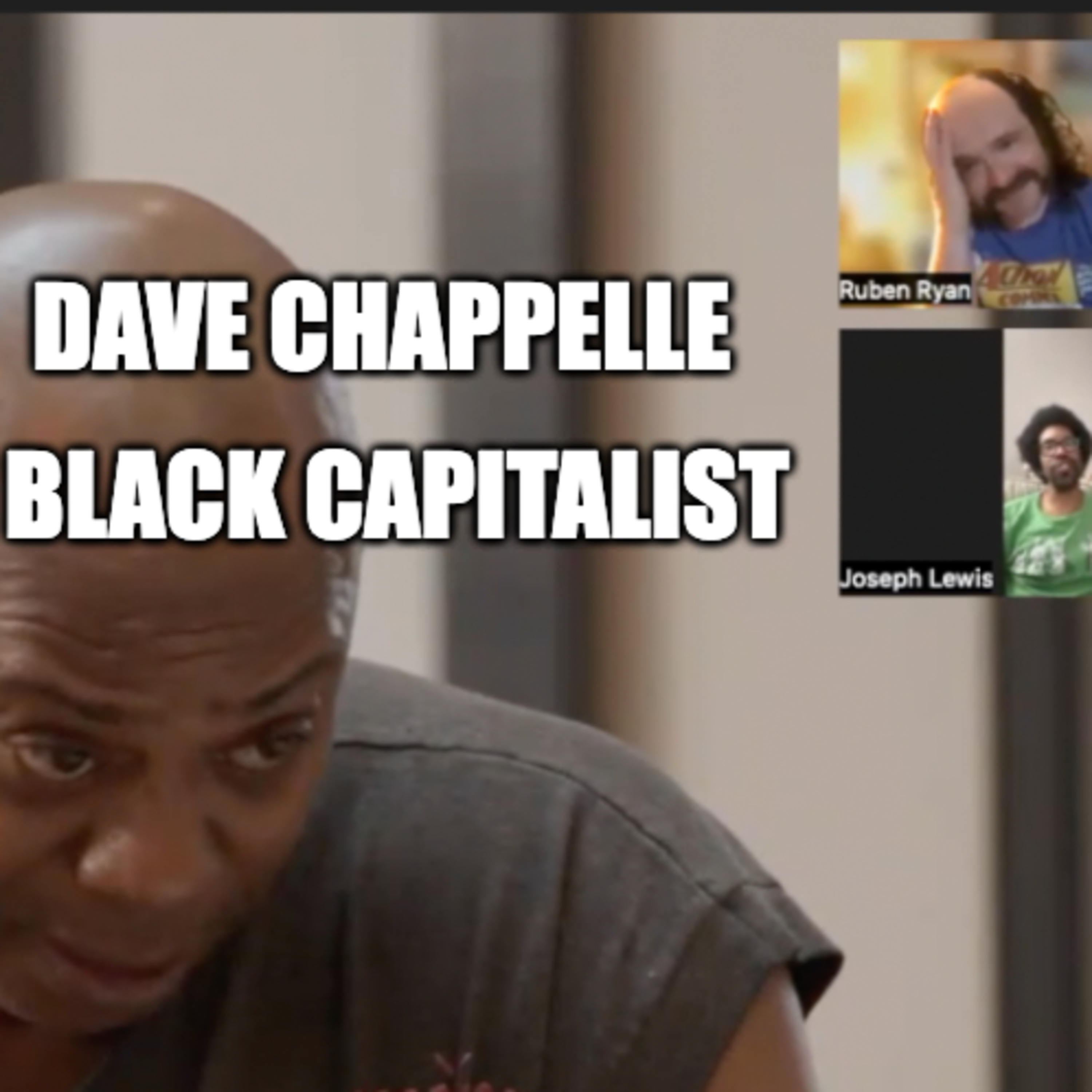 Dave Chappelle on NPR: Black Capitalist episode artwork