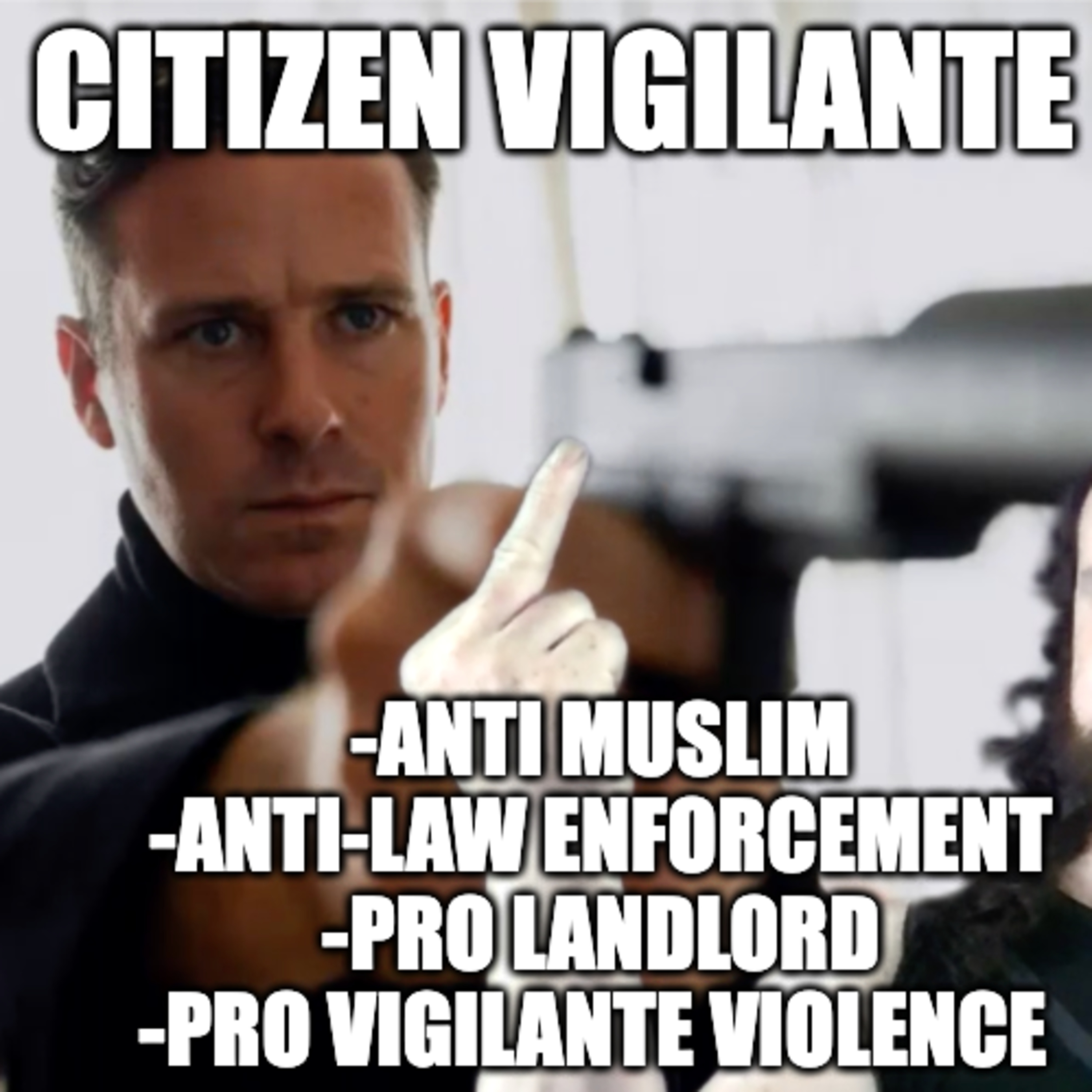 Citizen Vigilante: If Christopher Nolan Was a N@zi with a Concussion and a Drinking Problem episode artwork