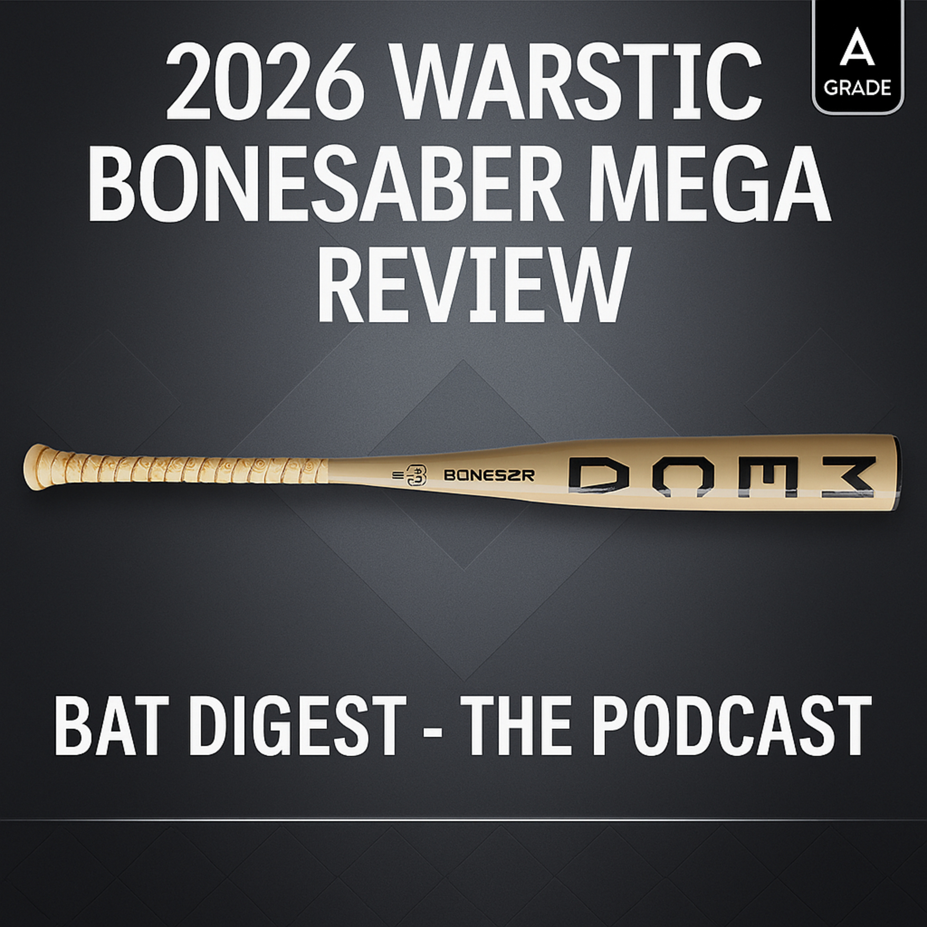 52. 2026 Warstic Bonesaber Mega Review - A- Grade BBCOR Deep Dive