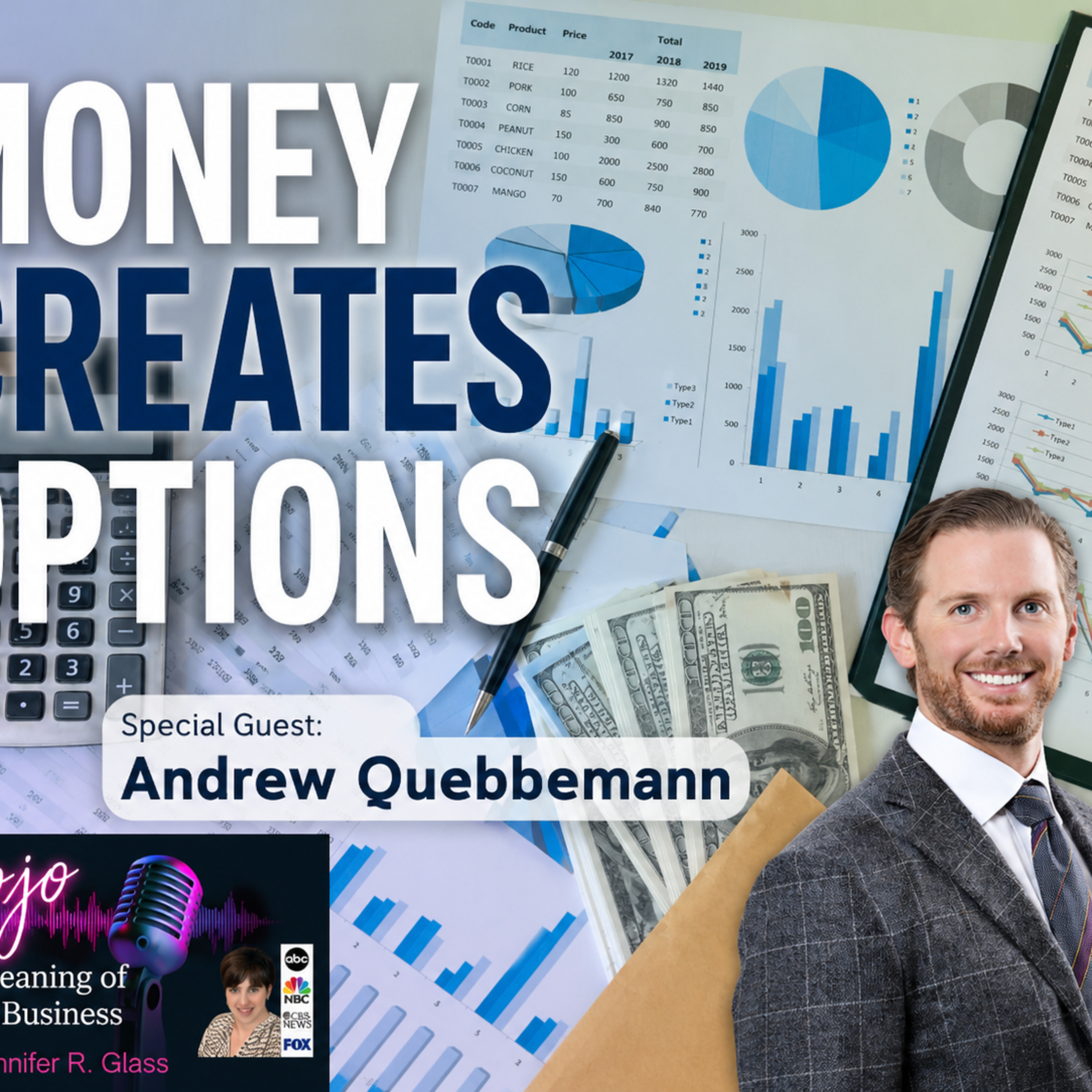 Money Creates Options. Wisdom Creates Freedom with Andrew Quebbemman episode artwork