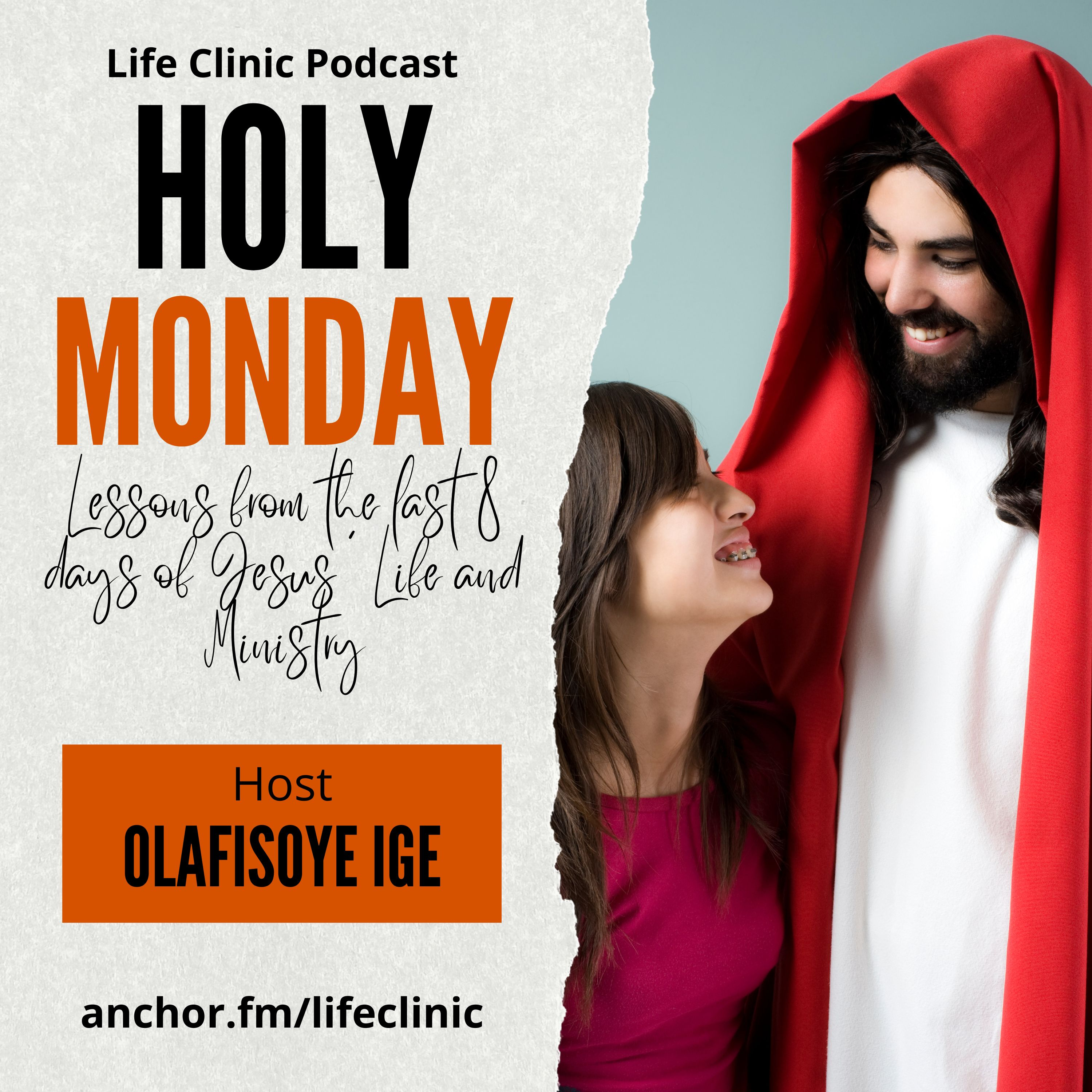 Holy Monday- Lessons from the last 8 days of Jesus Life and Ministry episode artwork