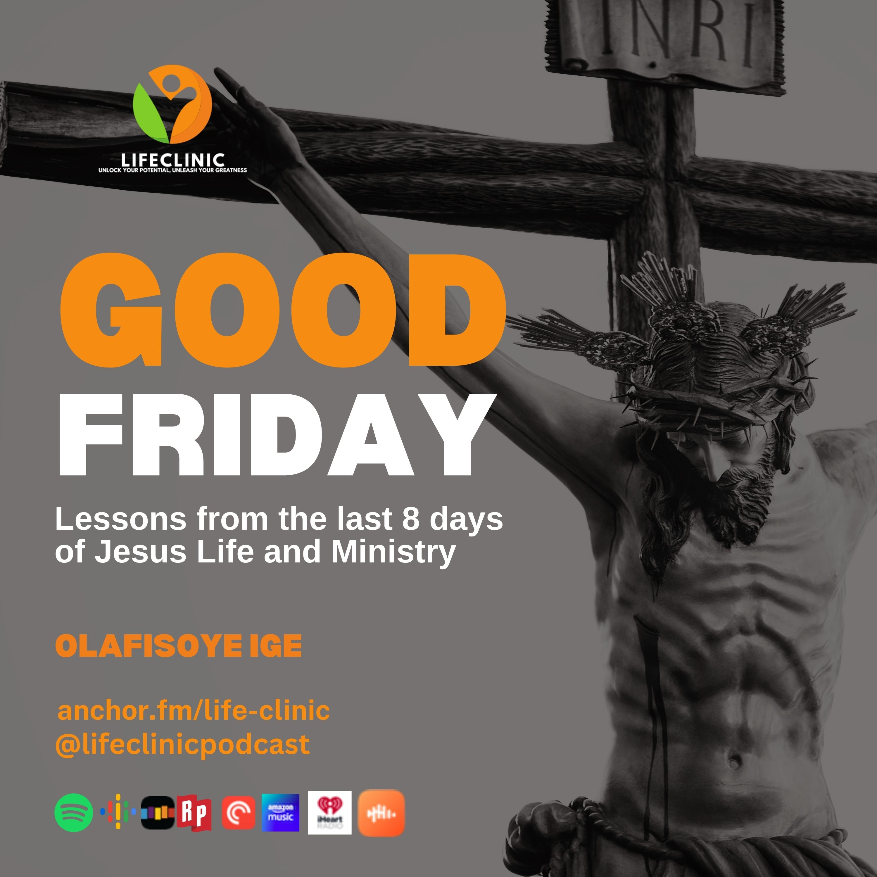 Good Friday- Lessons from the last 8 days of Jesus Life and Ministry episode artwork