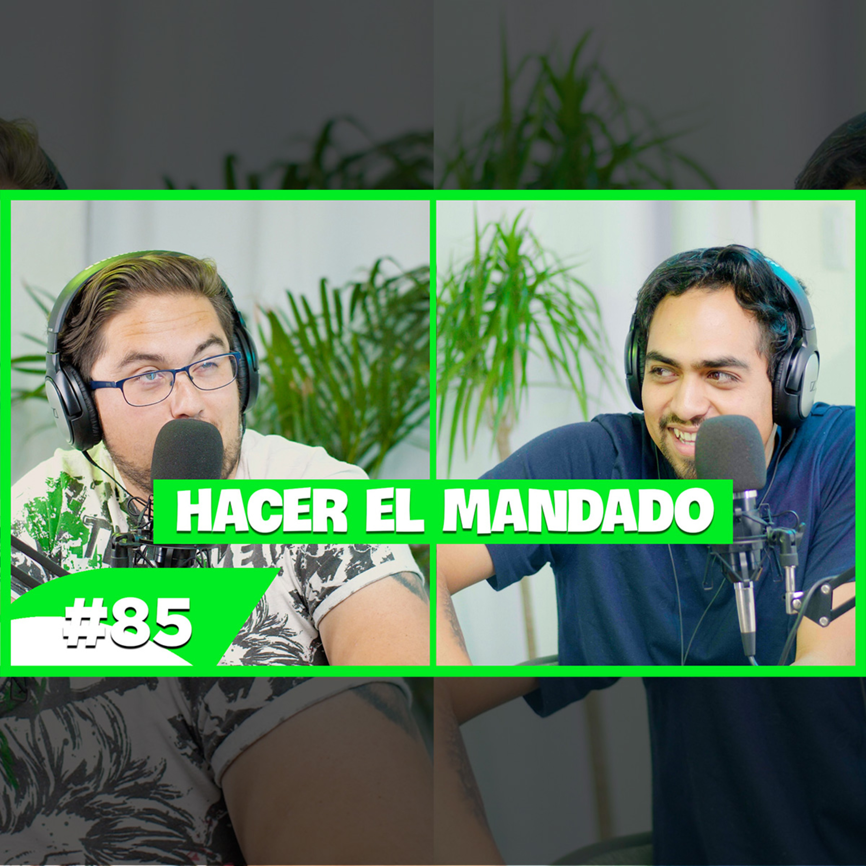 EP 85 - Hacer el mandado 🛒 episode artwork