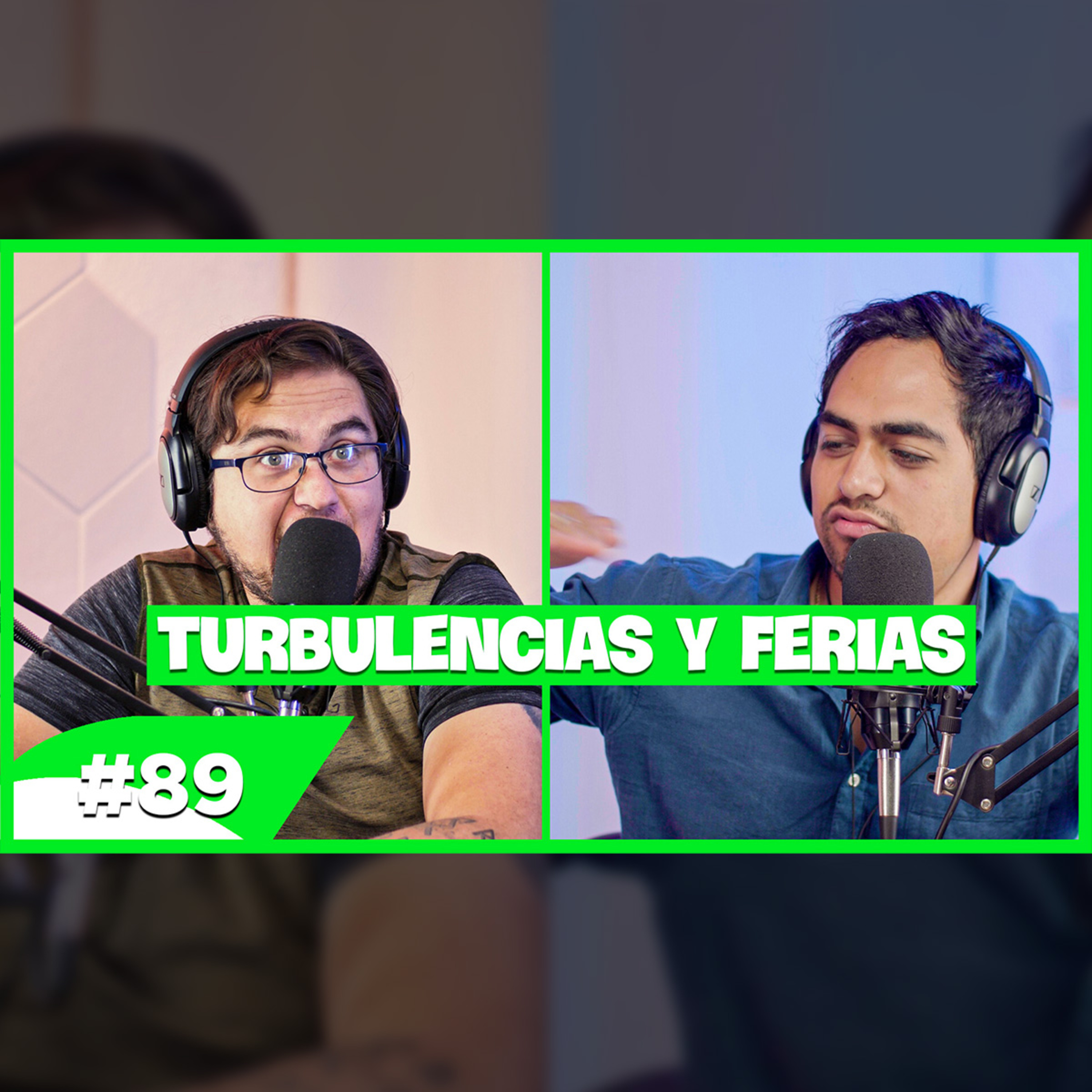 EP 89 - Terror en Vuelo por Turbulencias, Juego falla en Feria de San Isidro episode artwork
