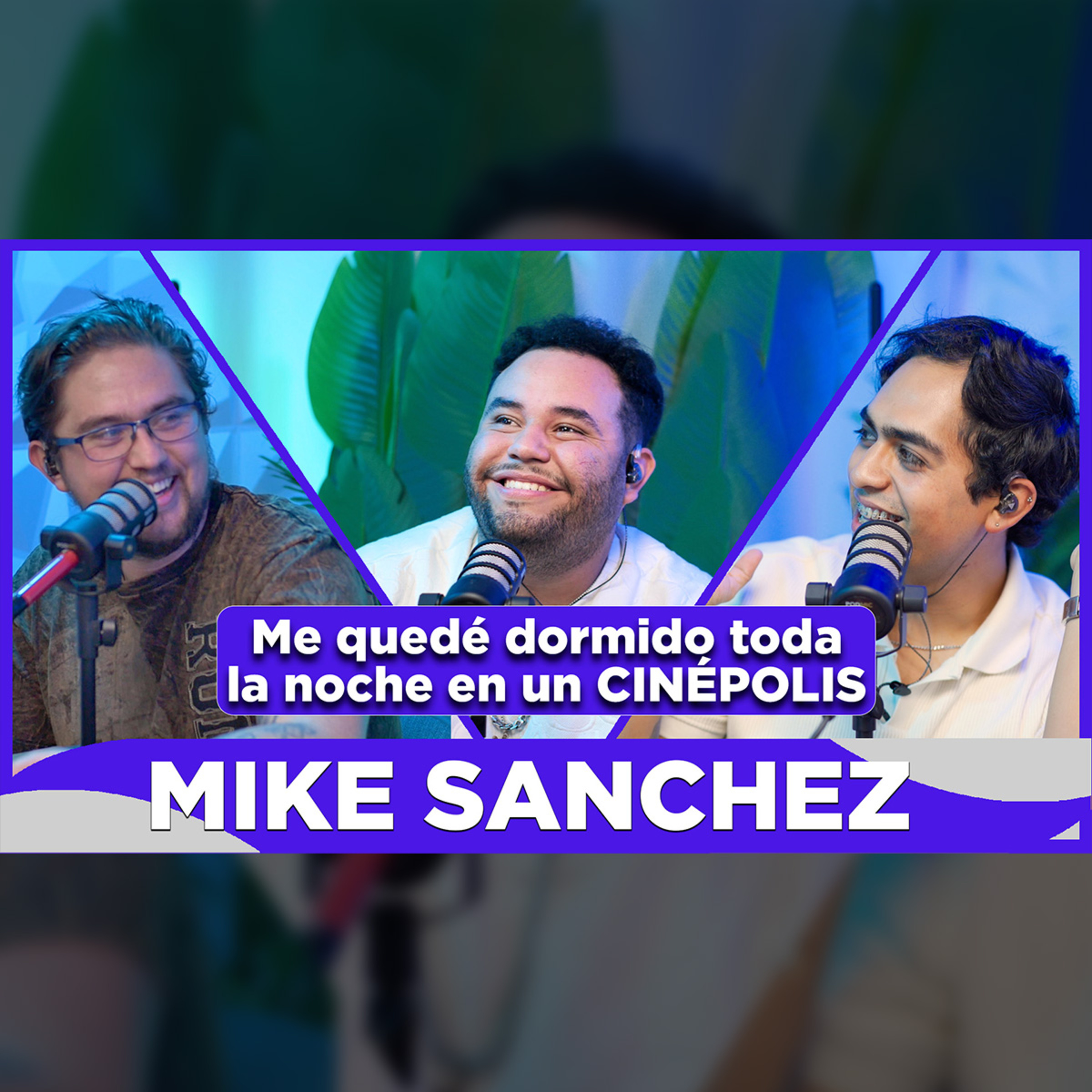 EP ESPECIAL - MIKE SANCHEZ / PR, Talent Management, Top Trenders Agency, Parthership episode artwork