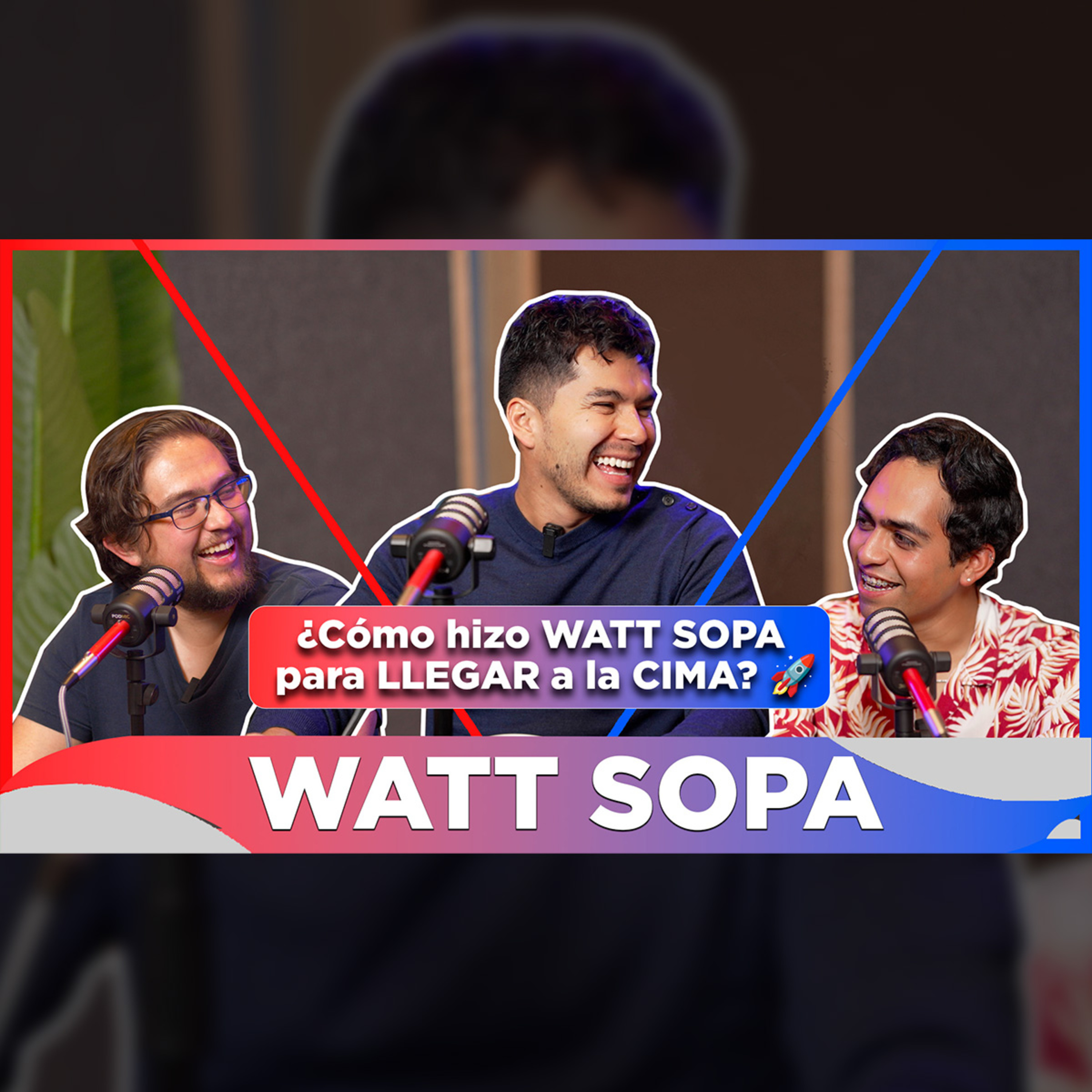 EP ESPECIAL - WATT SOPA / Comedia, Sketches de humor, El secreto para ser Viral, Vine episode artwork