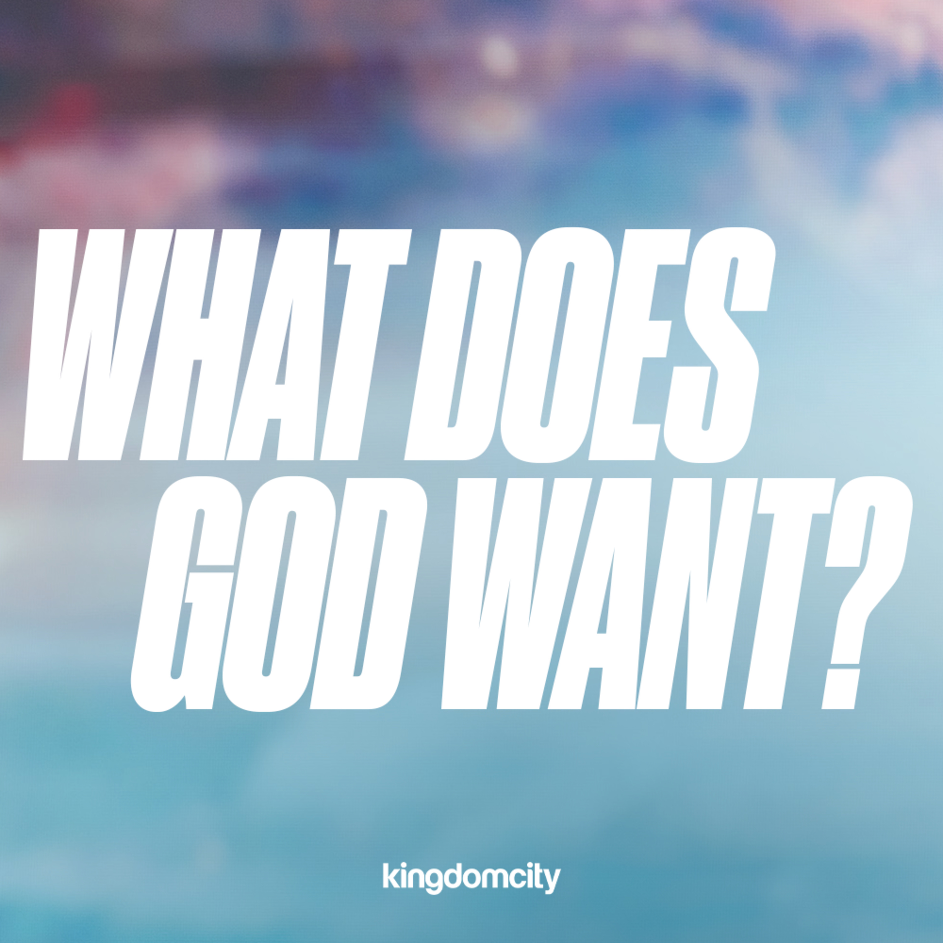 What Does God Want - David Storer - 26 October 2025