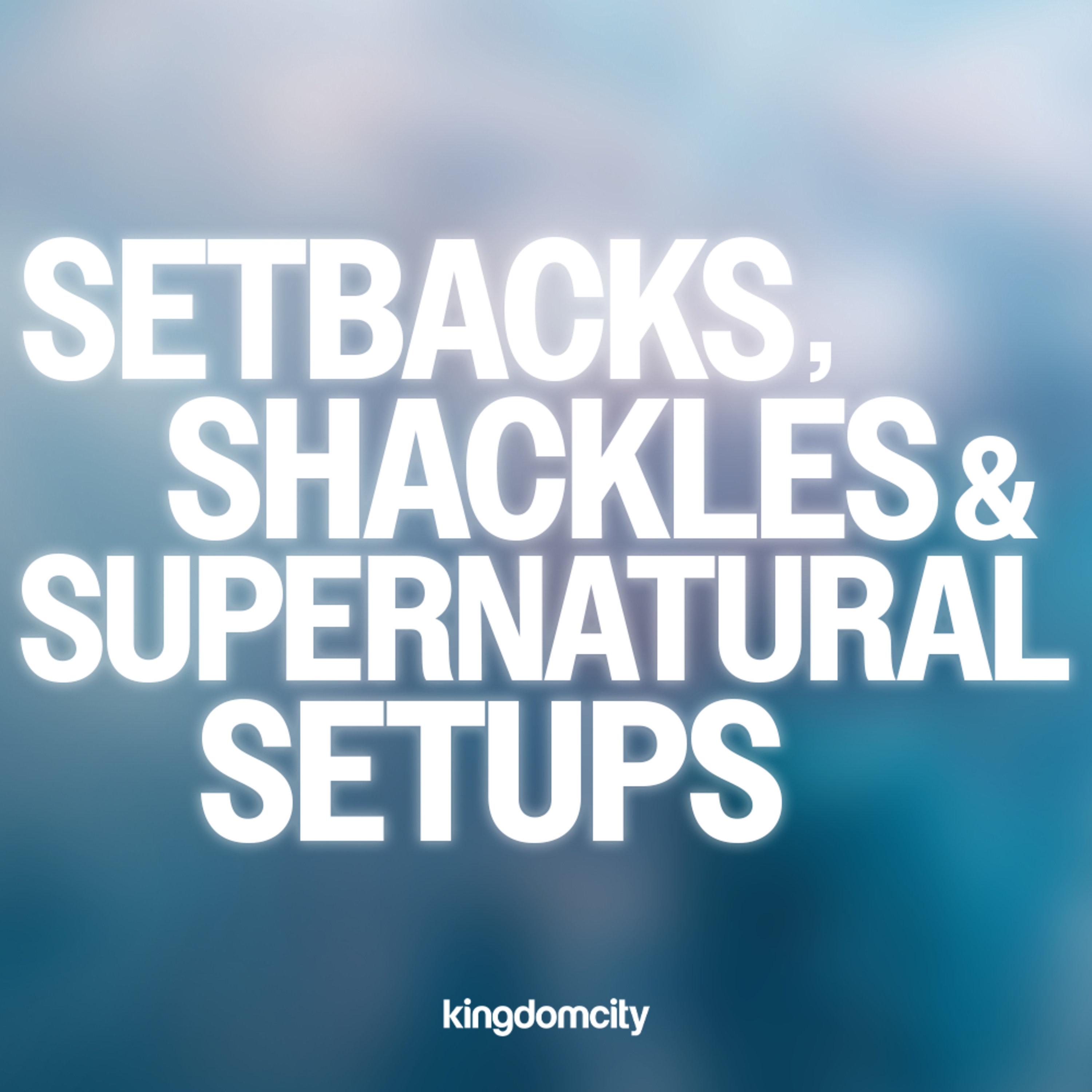Setbacks, Shackles & Supernatural Setups - Jemima Varughese - 09 November 2025