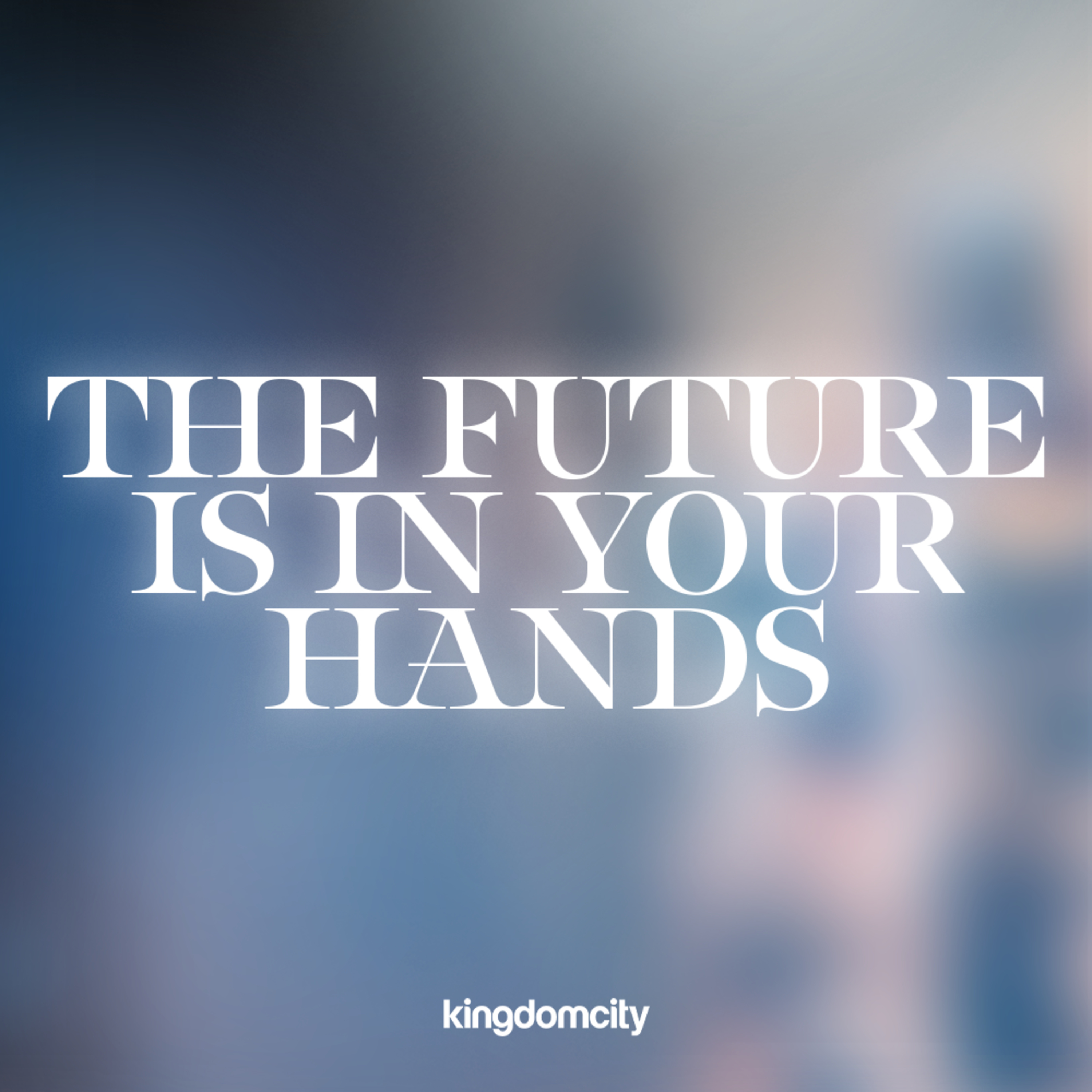 The Future Is In Your Hands - Dustan Bell - 22 February 2026