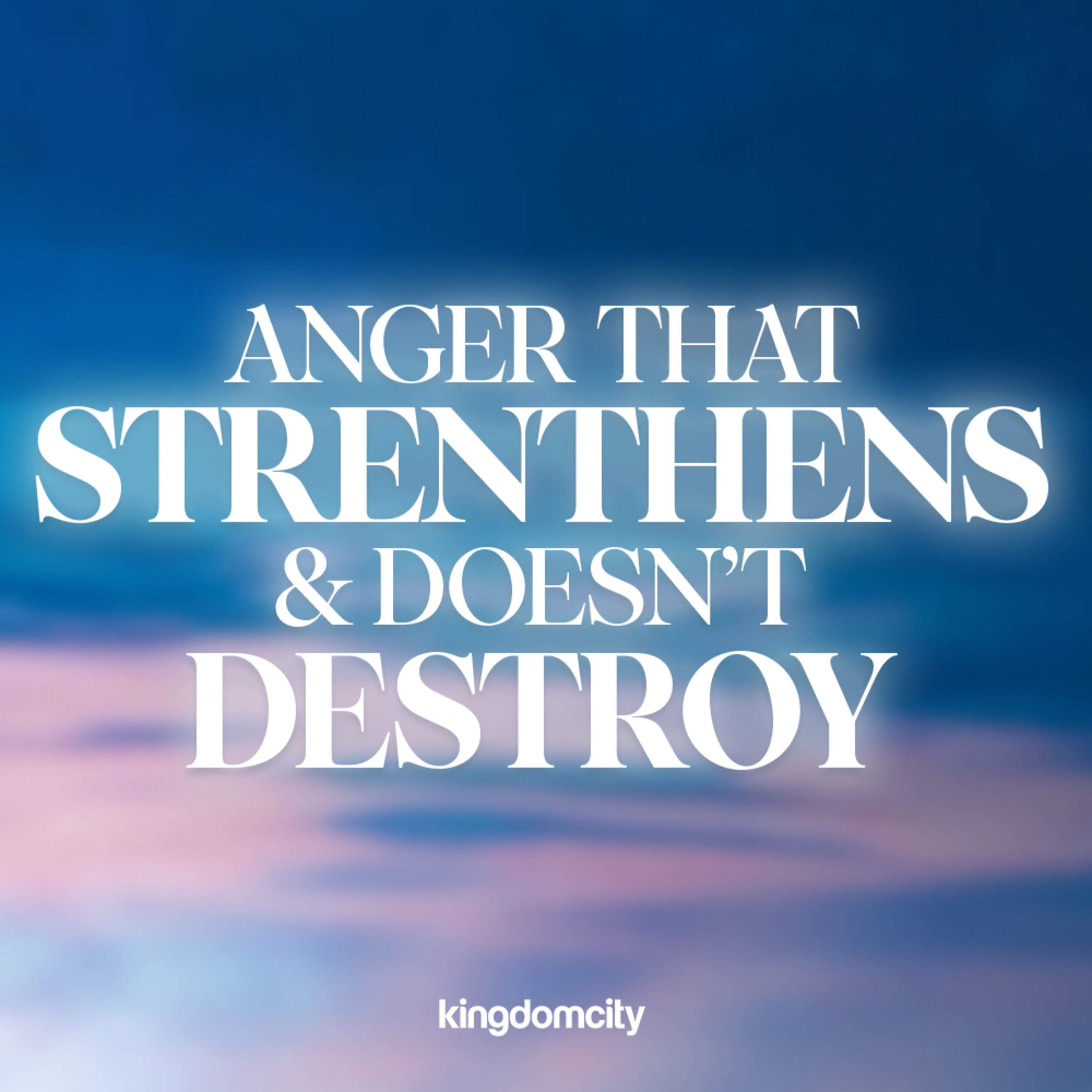 Anger That Strengthens And Doesn't Destroy - Phil Ayres - 23 August 2026