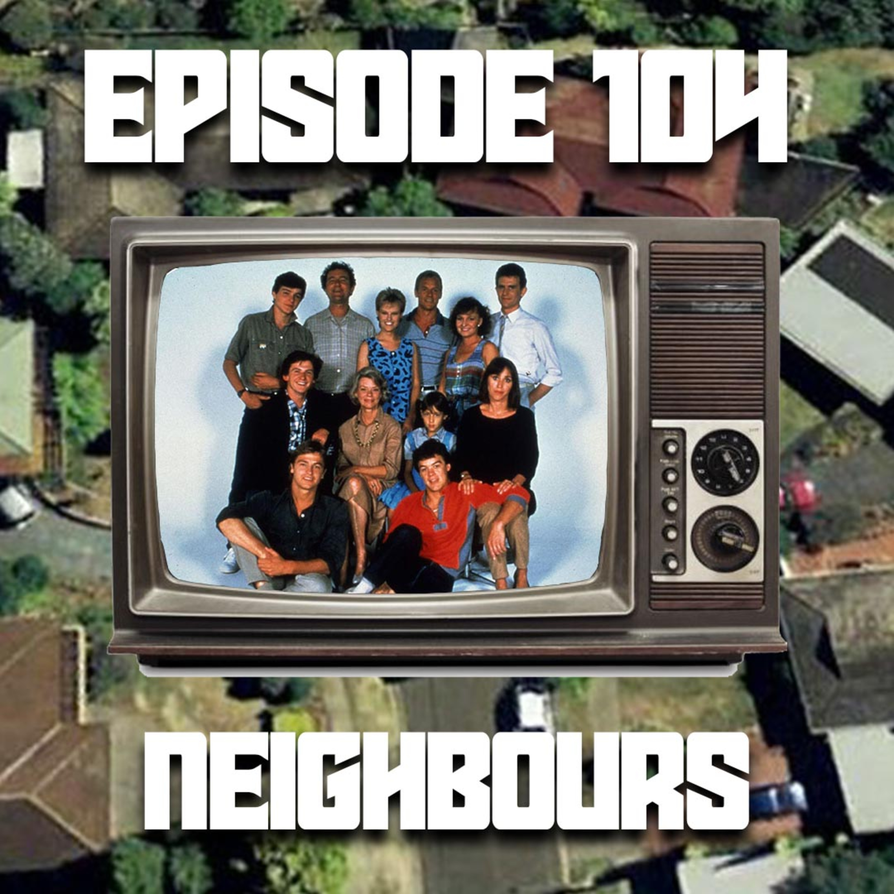 Neighbours (Feat - Dale Fish Rebecchi Stone) episode artwork