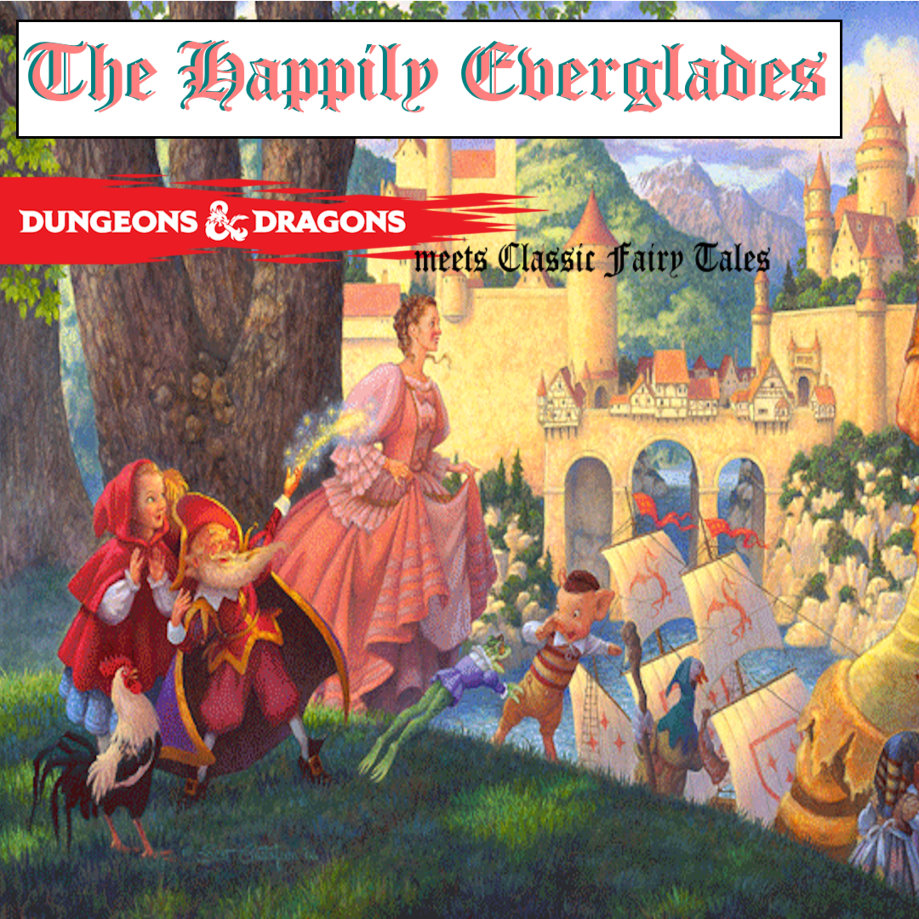 The Happily Everglades (DnD5e meets Classic Fairytales): Big Bad Wolf episode artwork