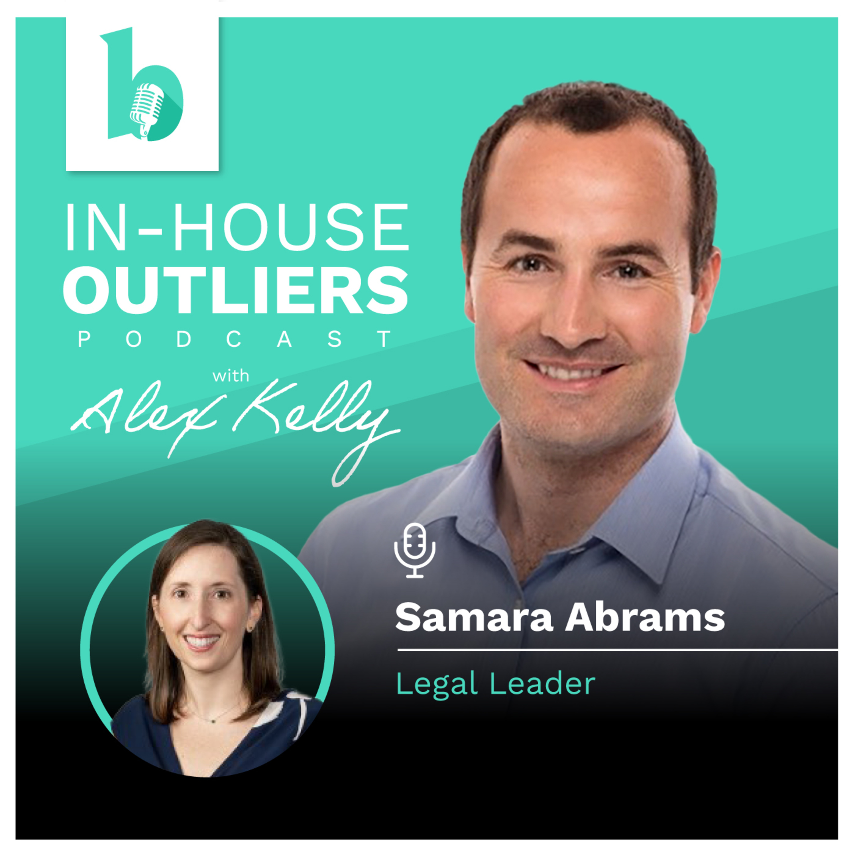 Bridging the Gaps with Legal Leader Samara Abrams