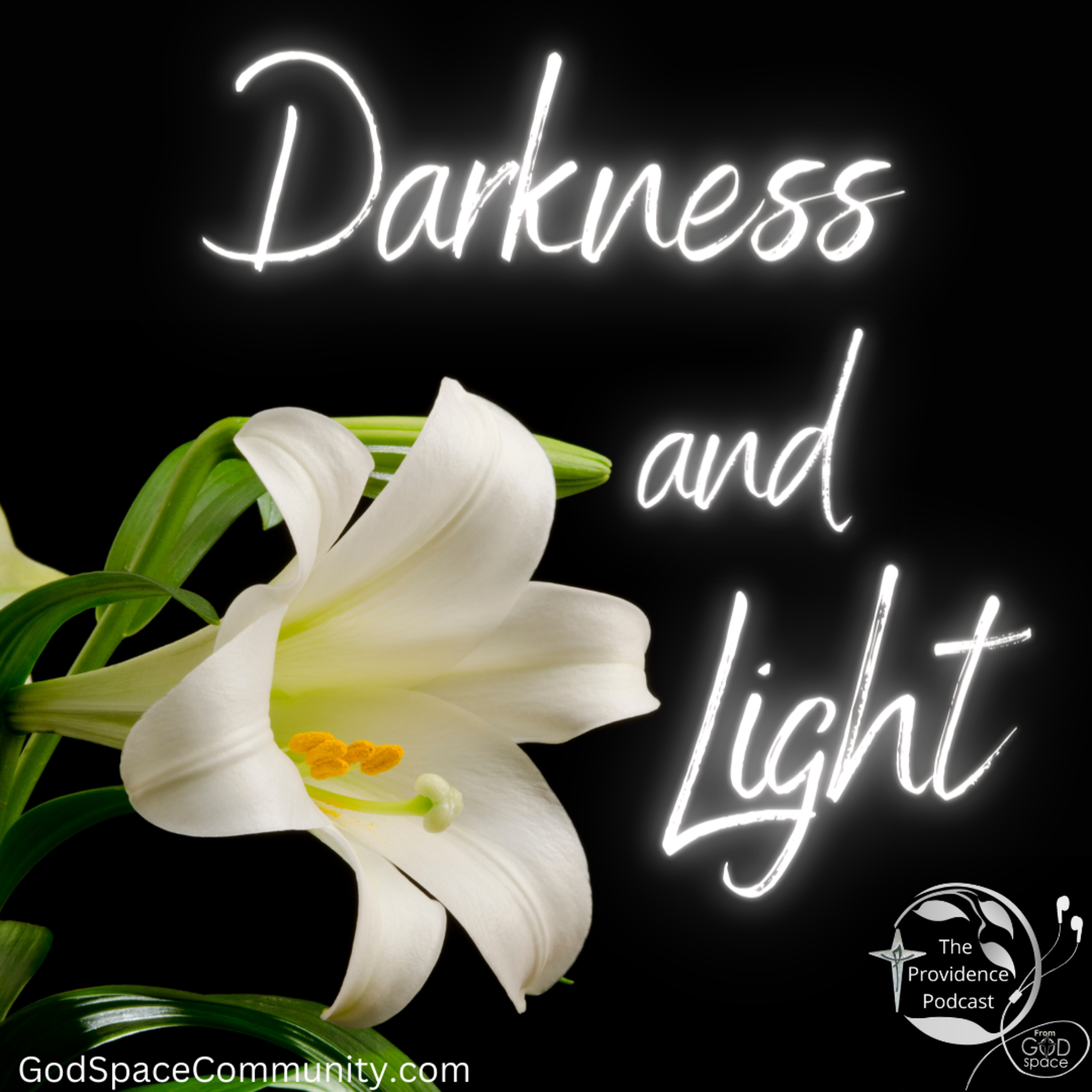 Darkness and Light, an Easter Reflection episode artwork