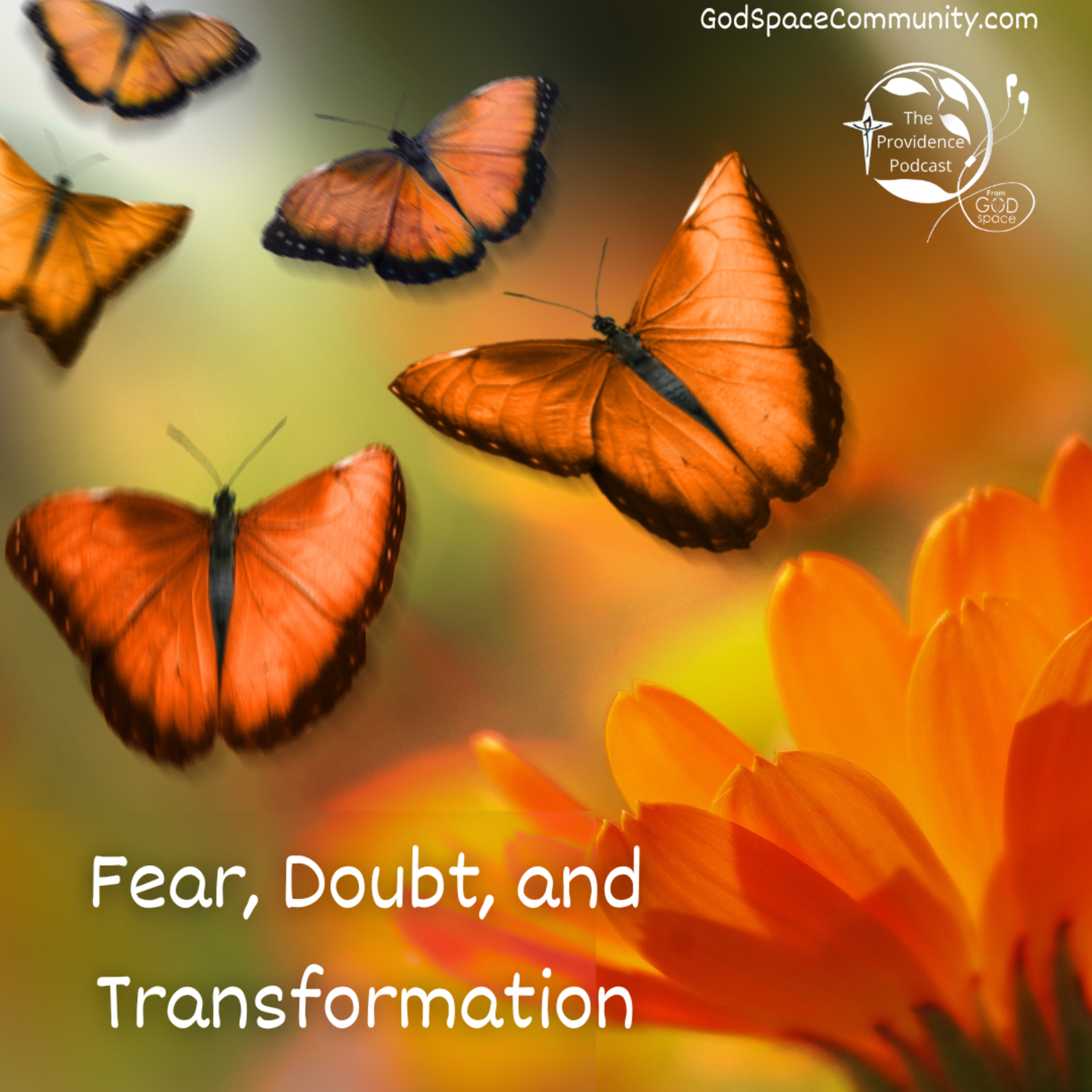 Fear, Doubt, and Transformation episode artwork