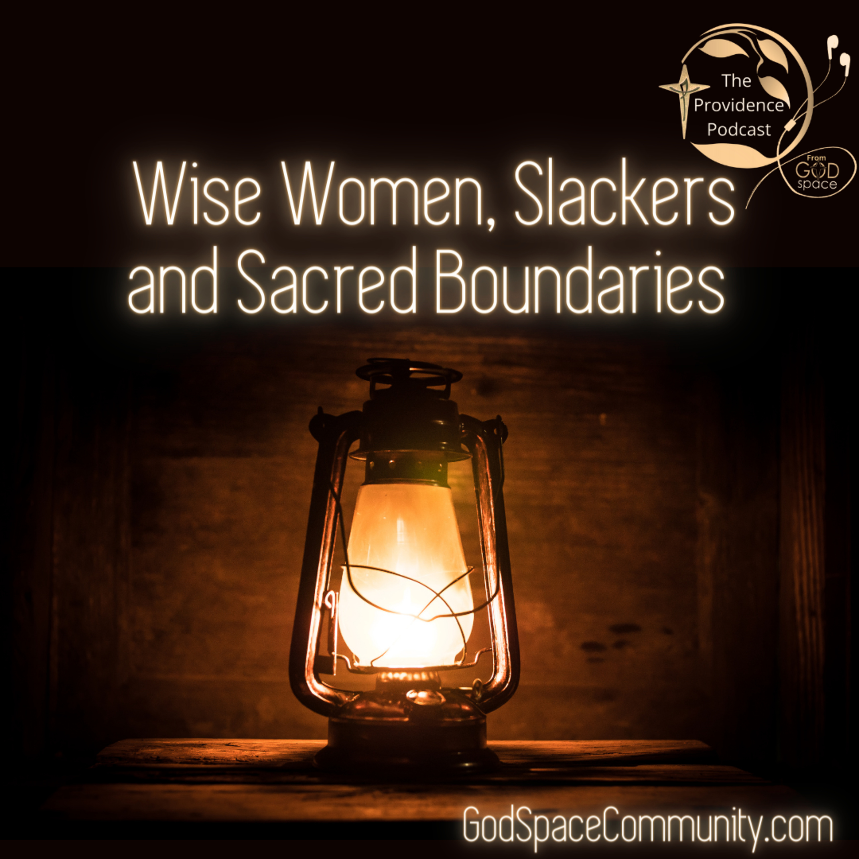 Wise Women, Slackers, and Sacred Boundaries episode artwork
