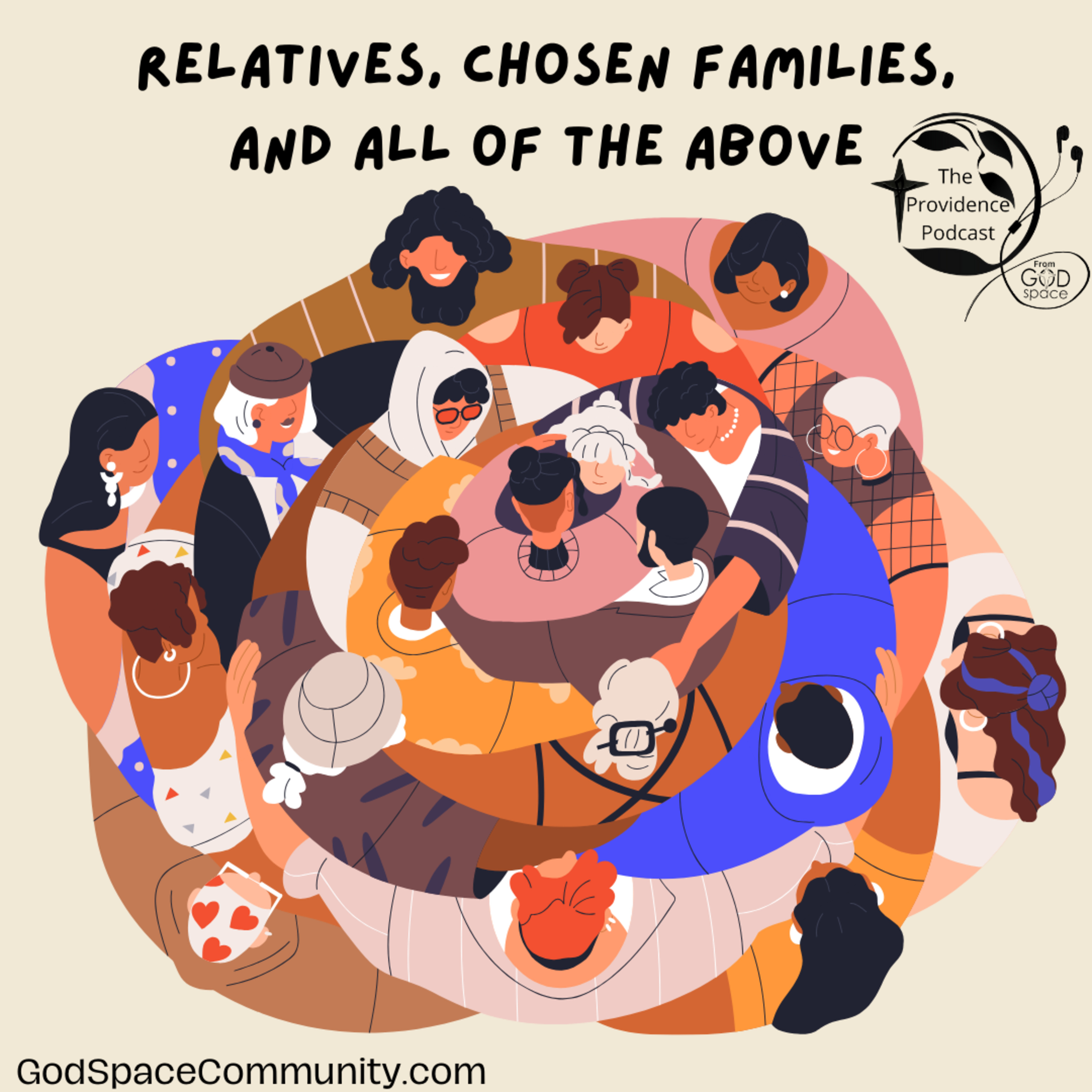 Relatives, Chosen Families, and All of the Above