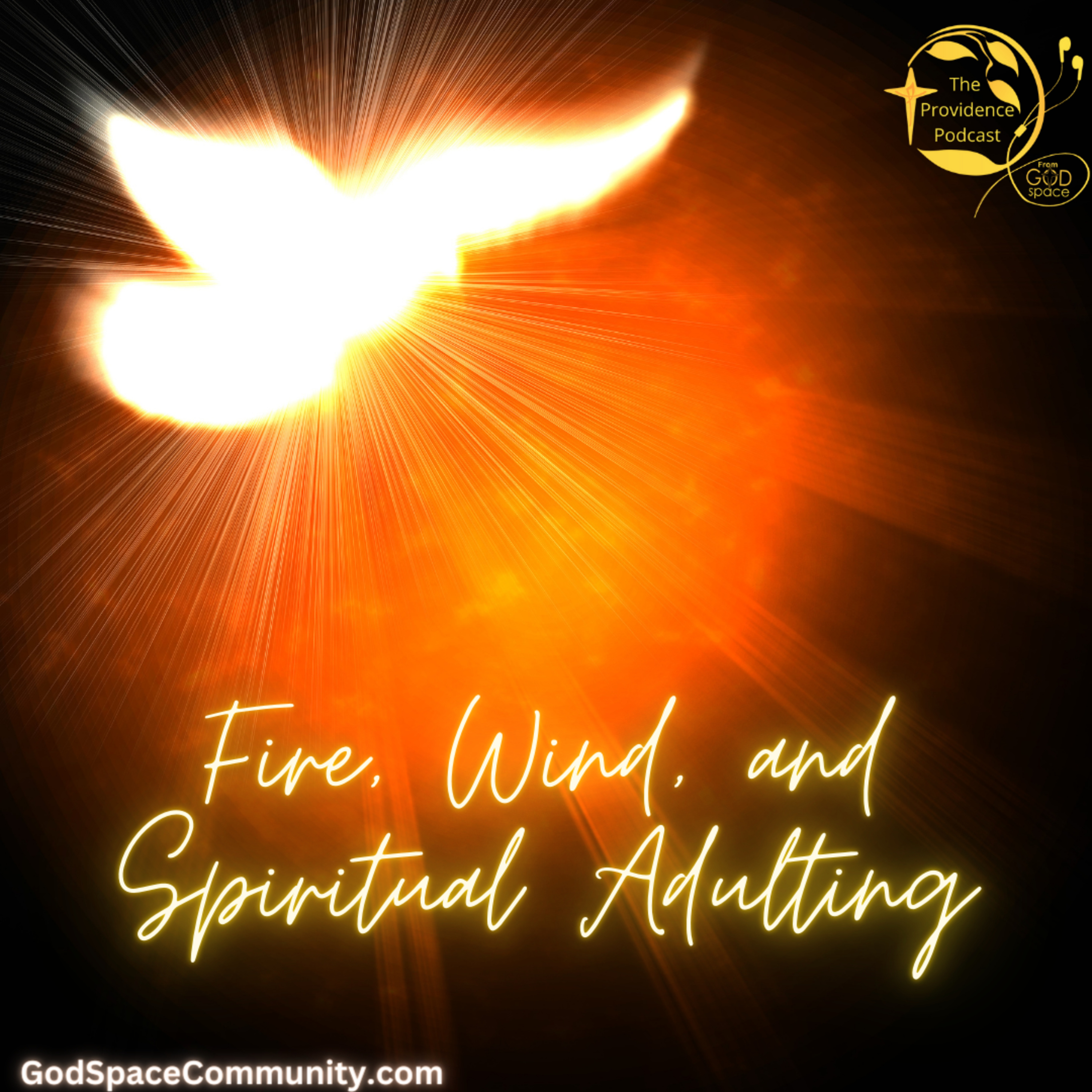 Fire, Wind, and Spiritual Adulting episode artwork