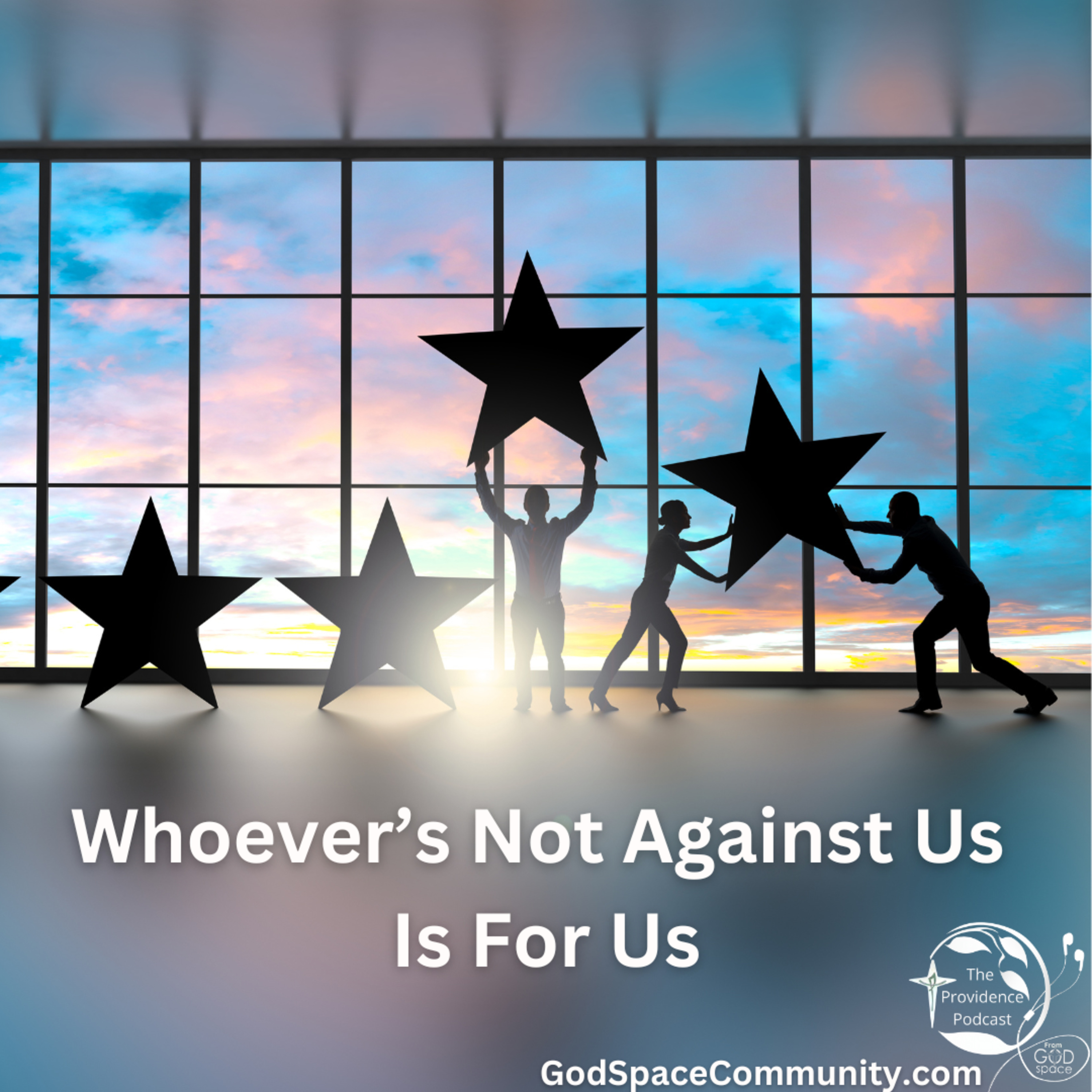 Whoever's Not Against Us Is For Us episode artwork