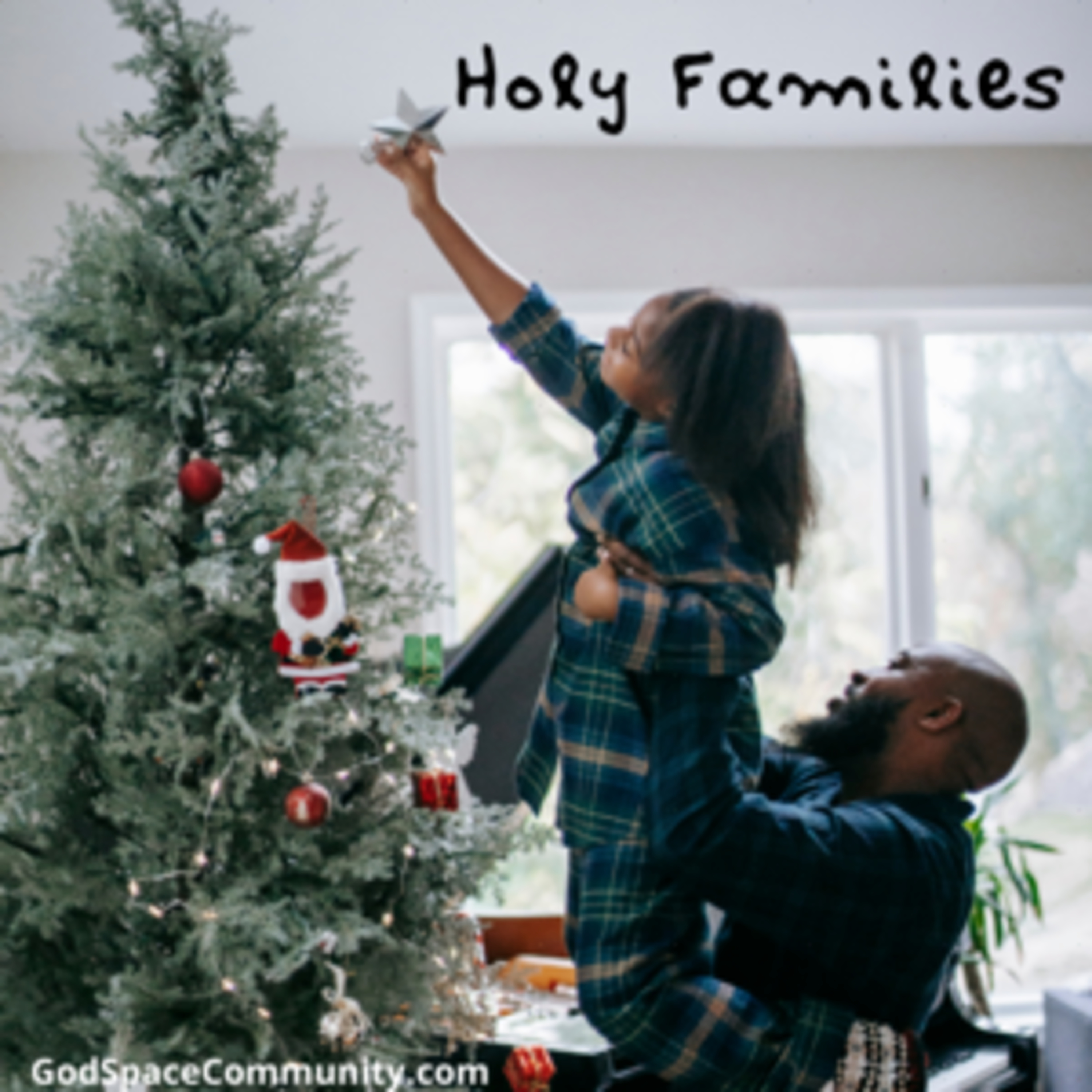Real Families, Holy Families