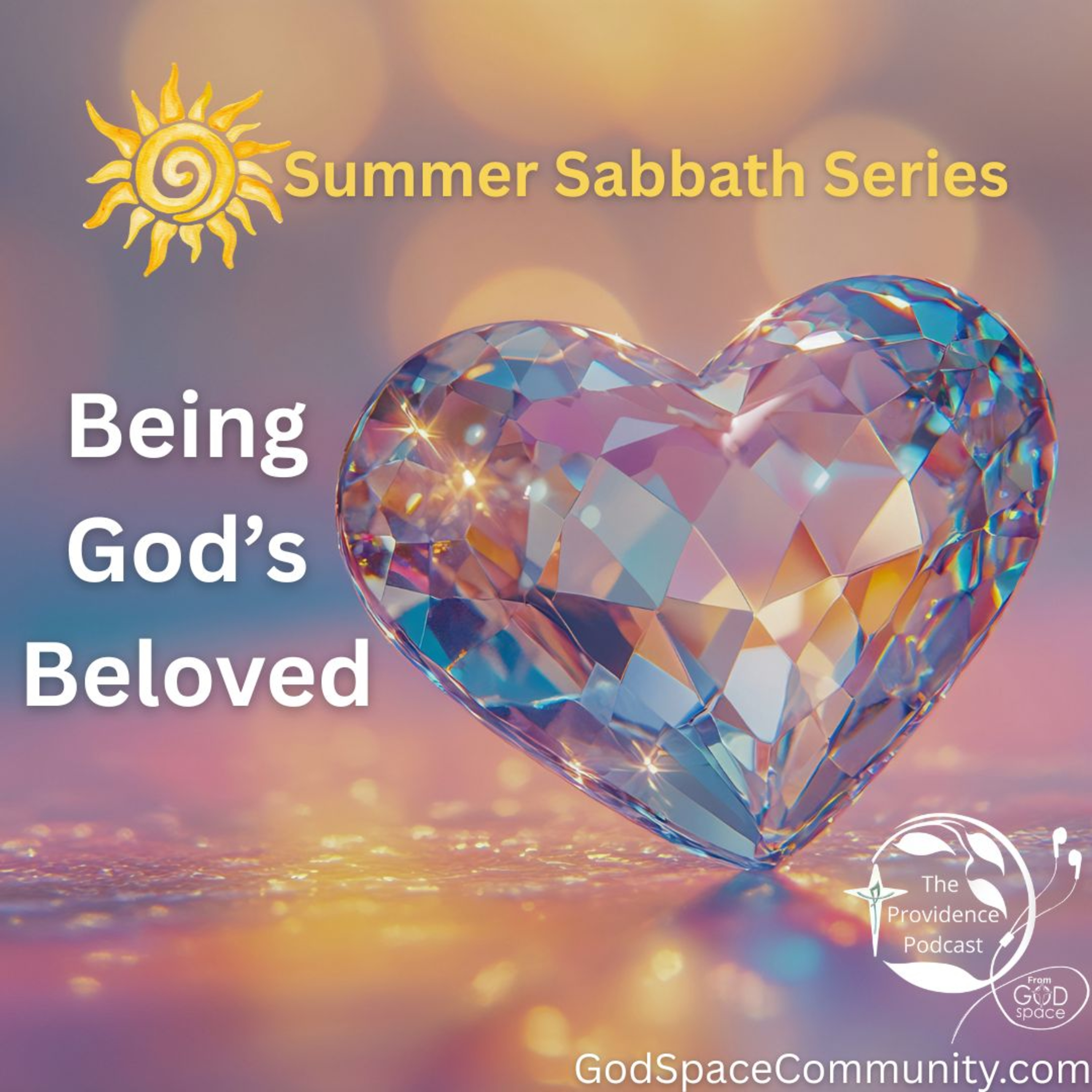 Being God's Beloved -- Summer Sabbath Series episode artwork