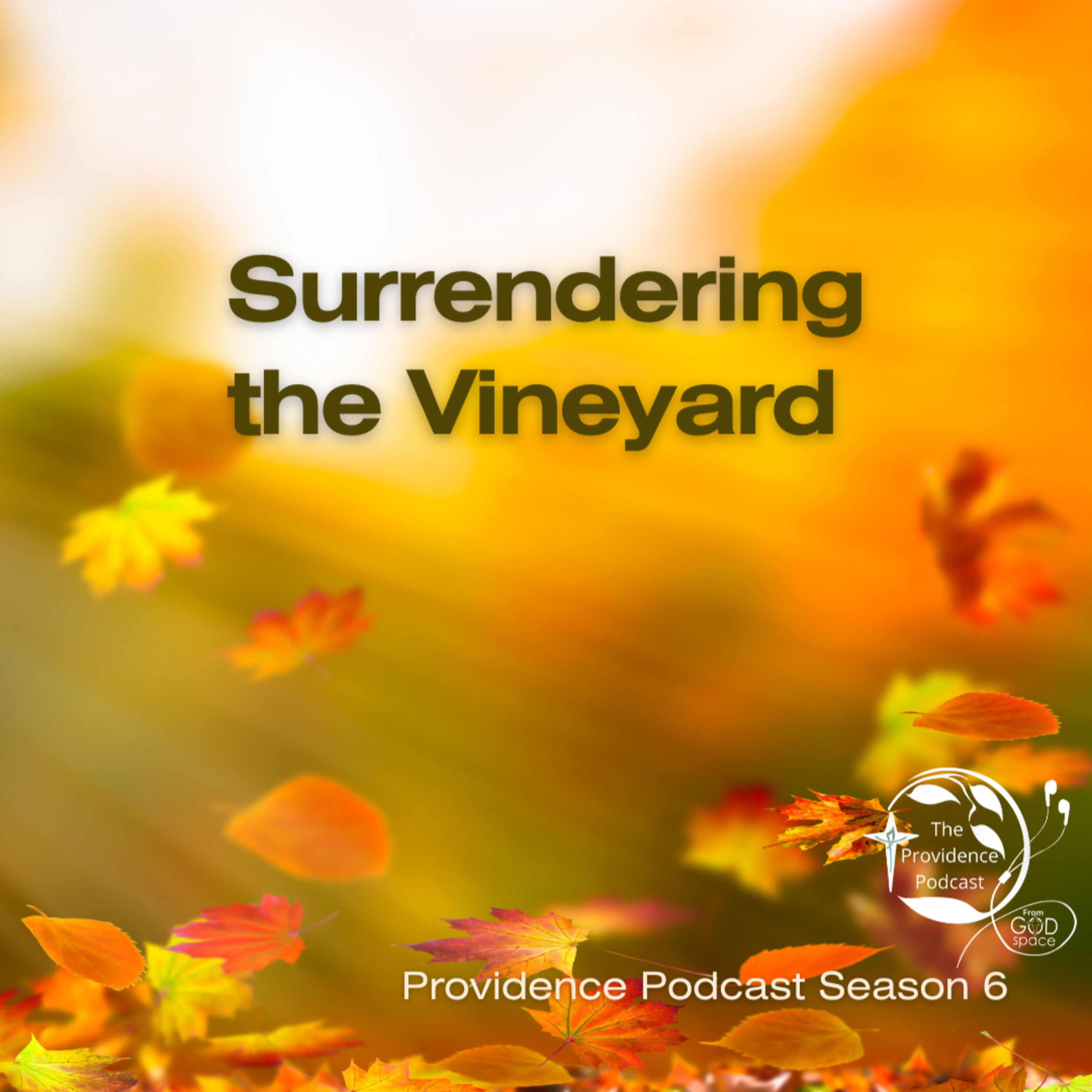 Surrendering the Vineyard episode artwork