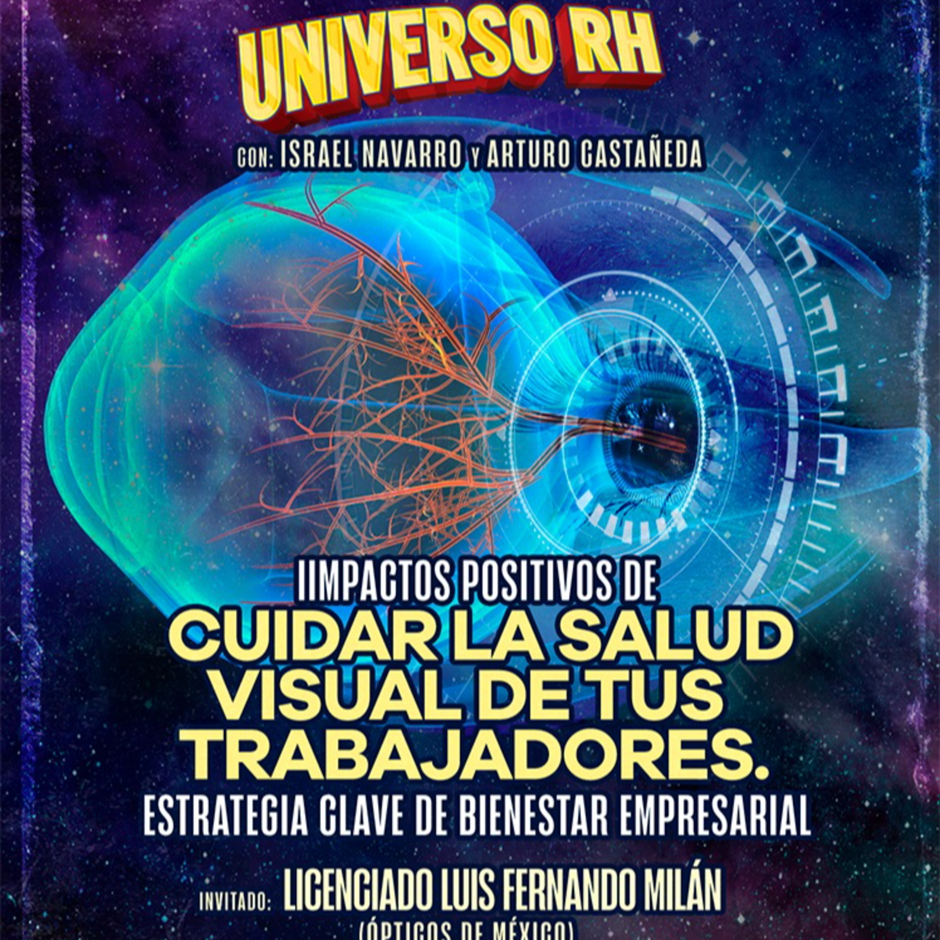 Episodio 10 T5 Impactos positivos de cuidar la salud visual de los colaboradores. episode artwork