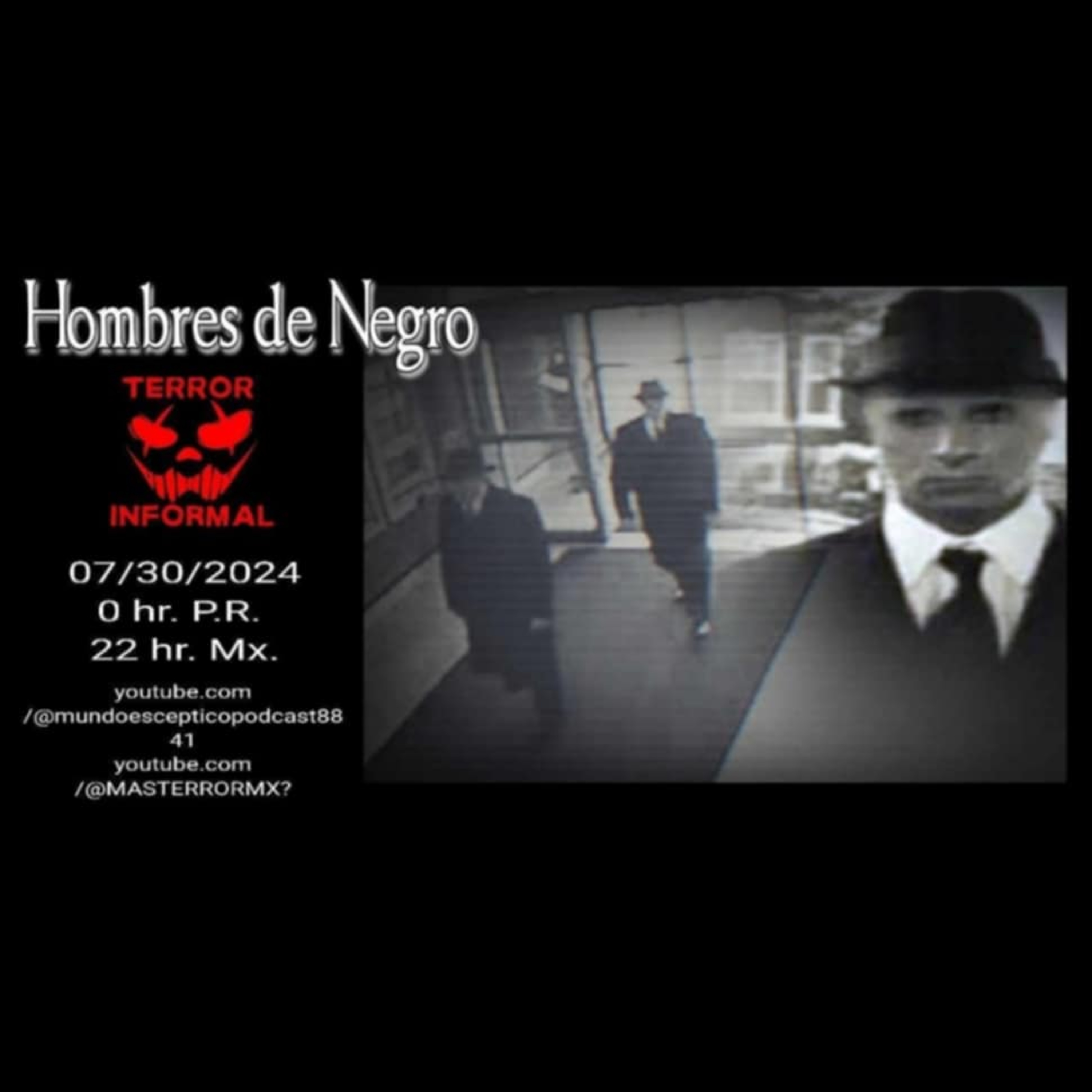 TERROR NFORMAL 47 - HOMBRES DE NEGRO episode artwork