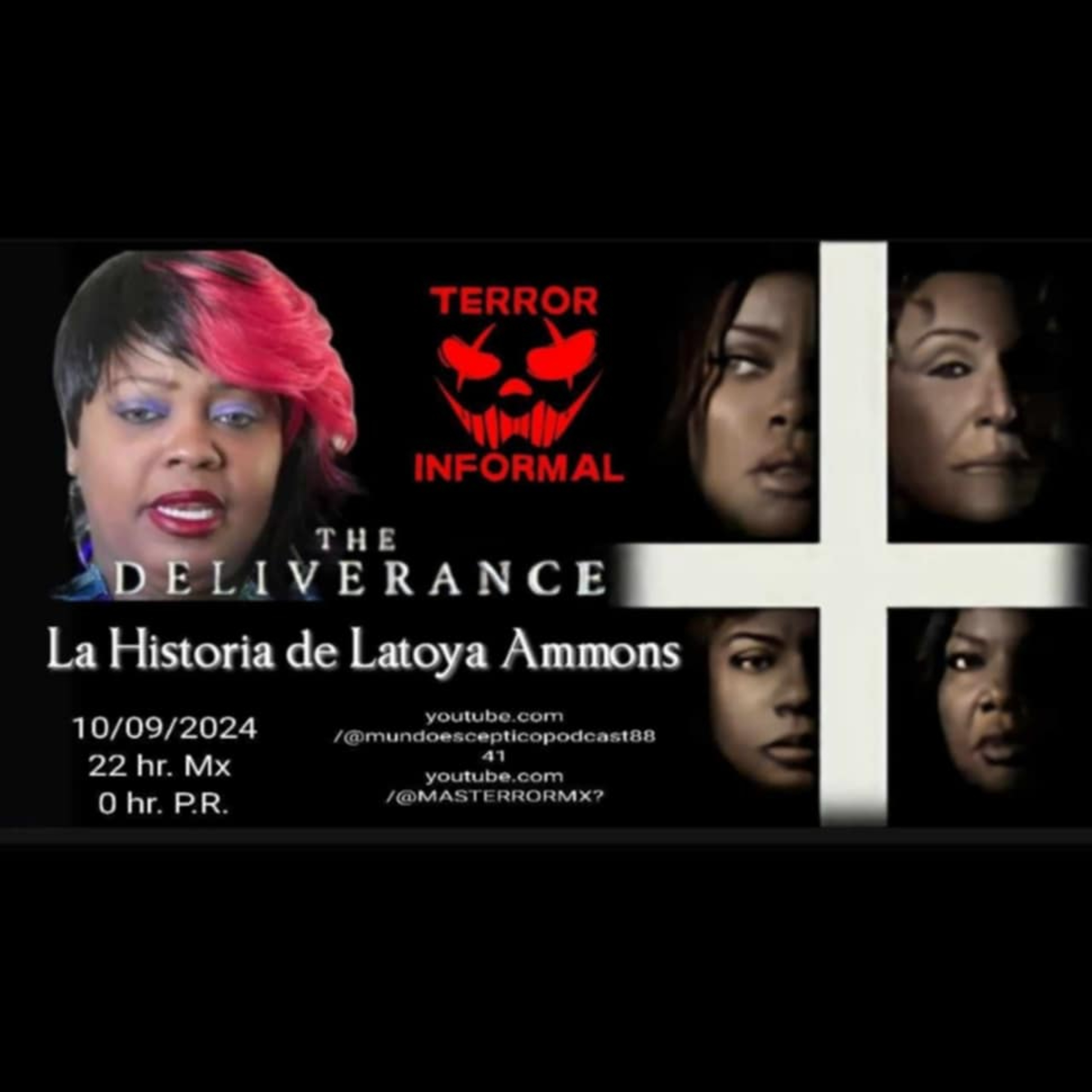 TERROR INFORML 53- THE DELIVERANCE ¨LA HISTORIA DE LATOYA AMMONS¨ episode artwork