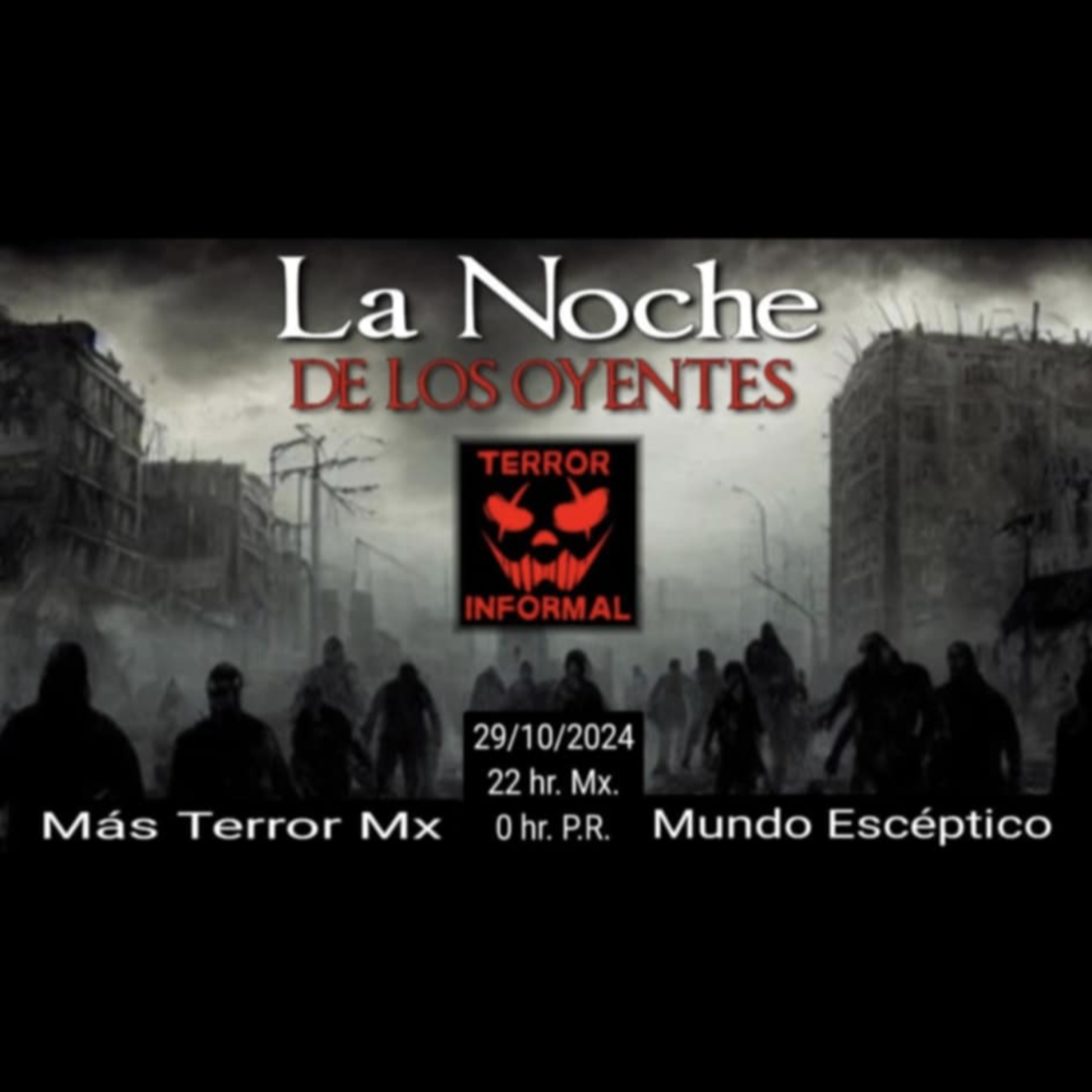TERROR INFORMAL 60 = LA NOCHE DE LOS OYENTES episode artwork