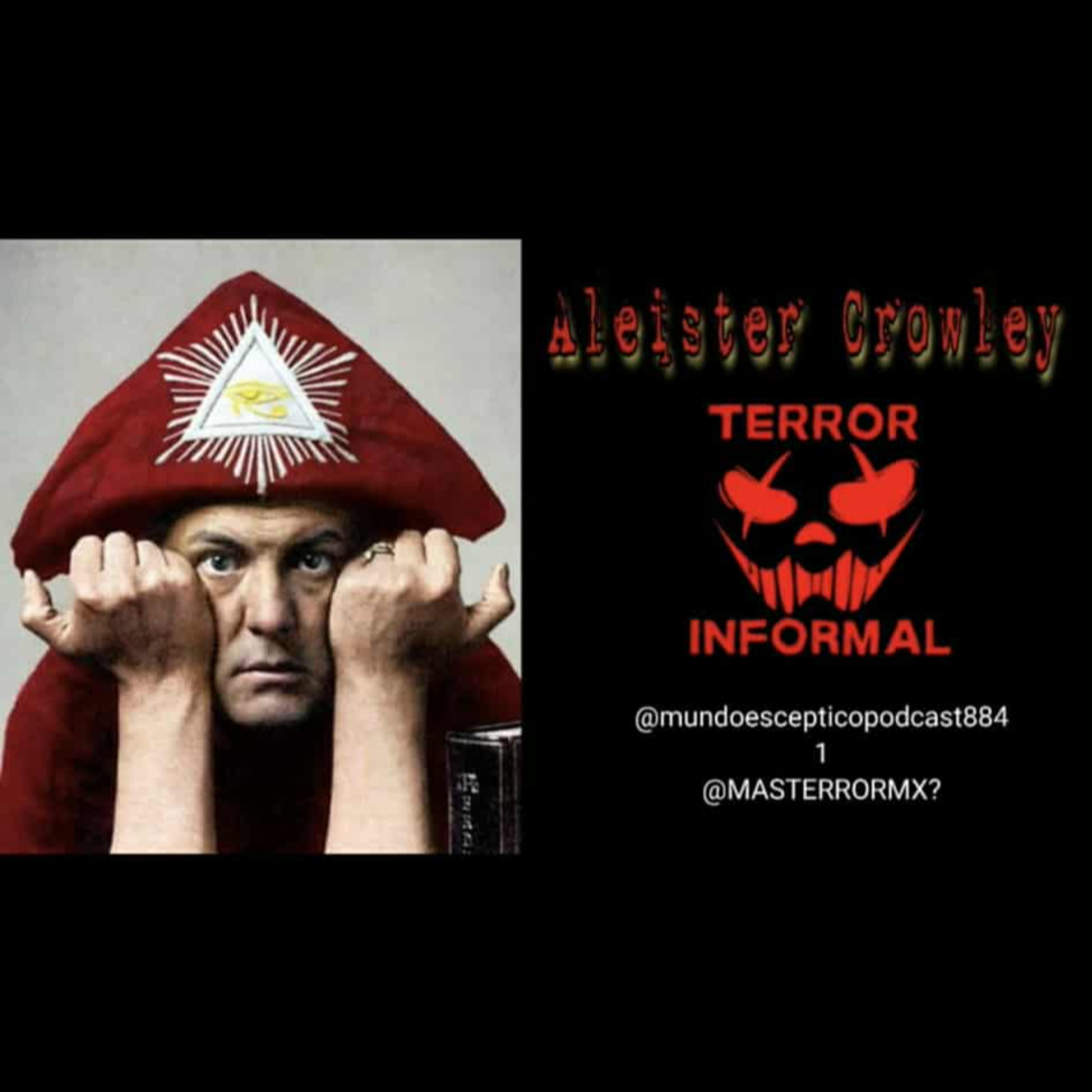 TERROR INFORMAL 83 - ALEISTER CROWLEY episode artwork