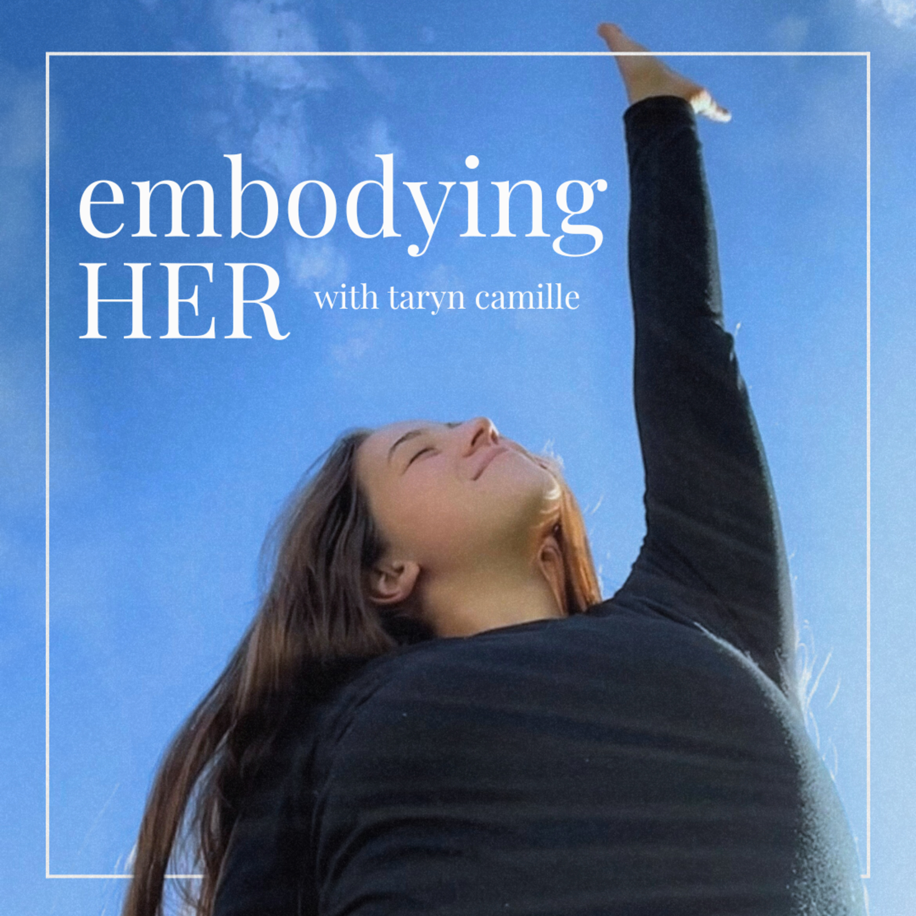 embodying HER