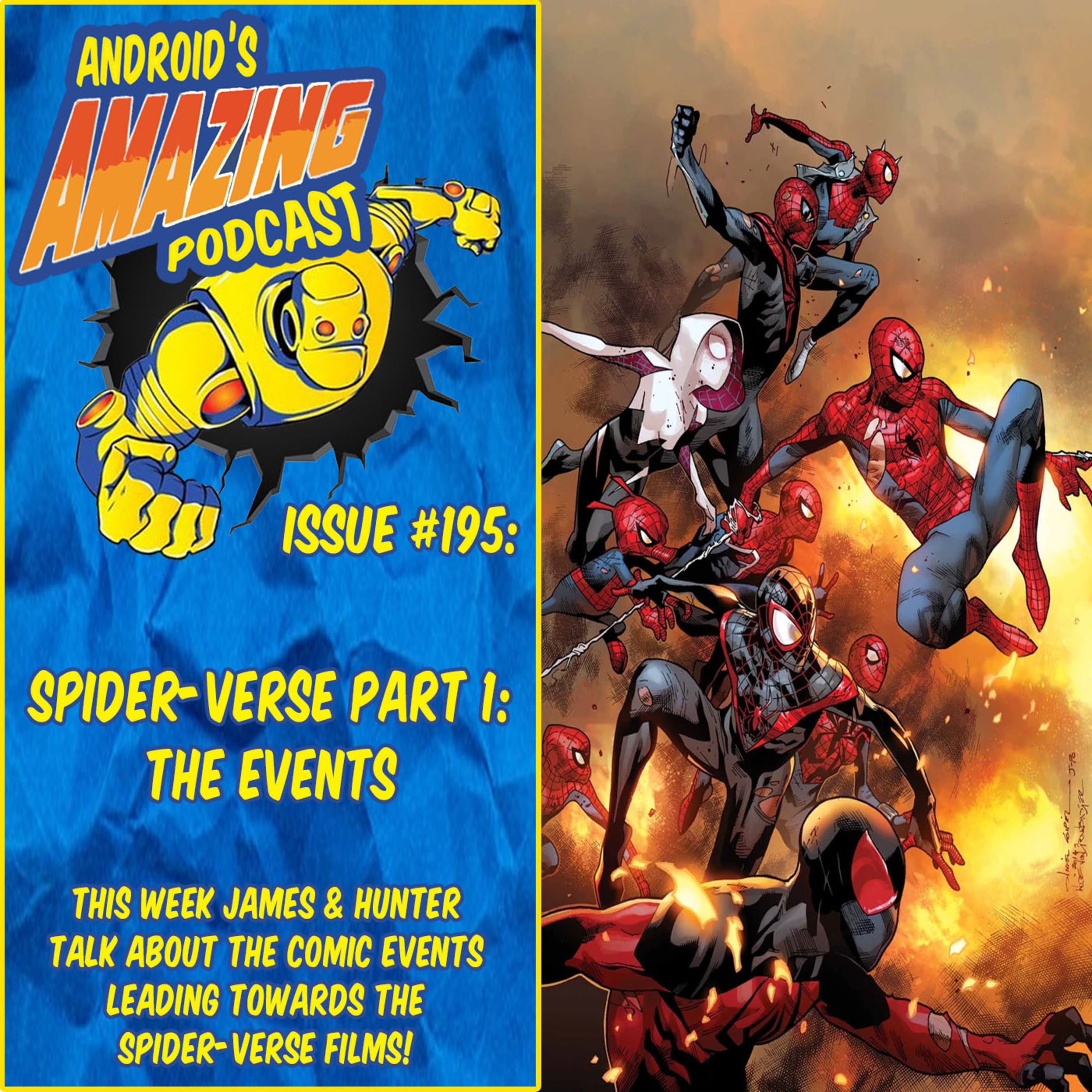 Issue #195: Spider-Verse Part 1 - The Events