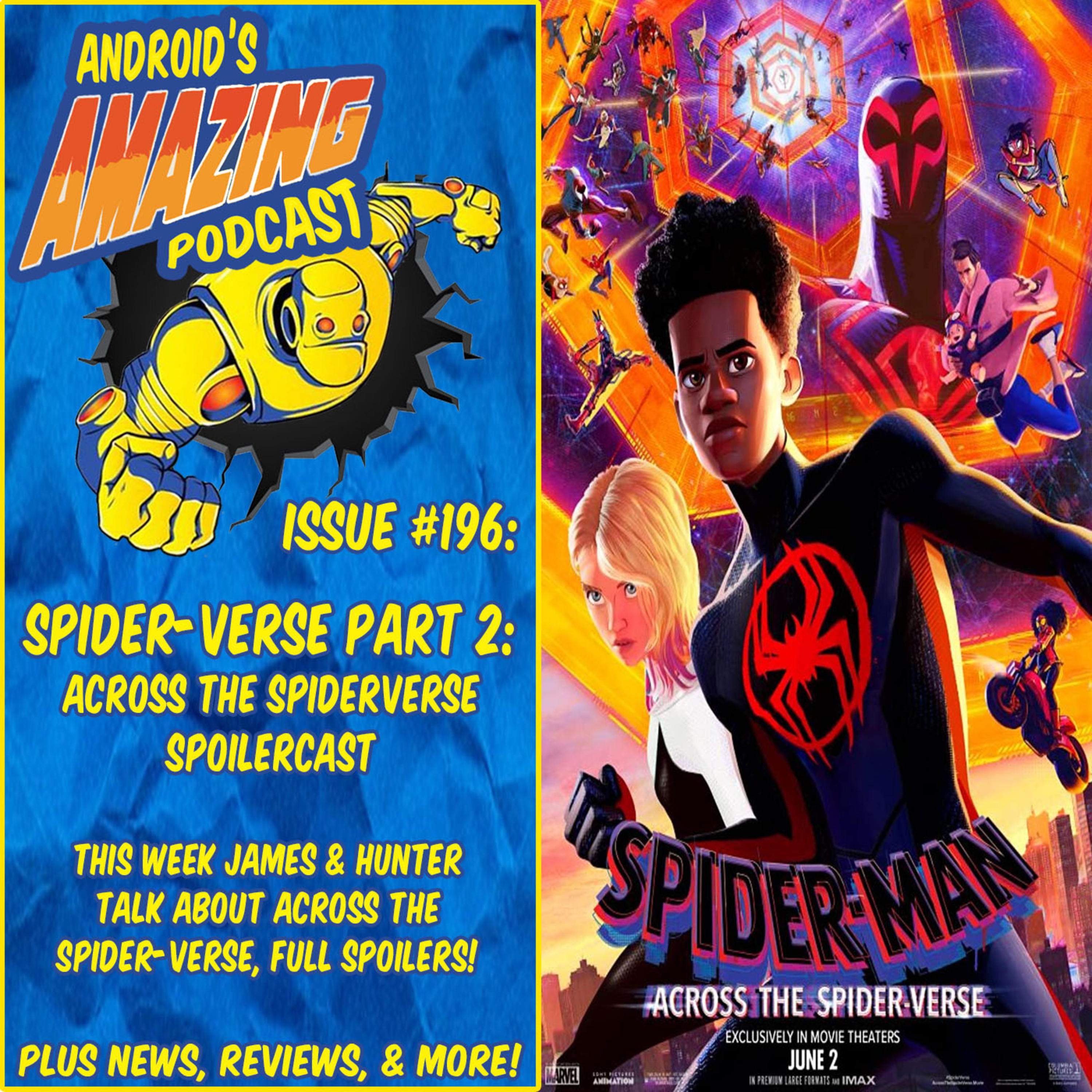 Issue #196: Spider-Verse Part 2 - Across the Spider-Verse Spoilercast