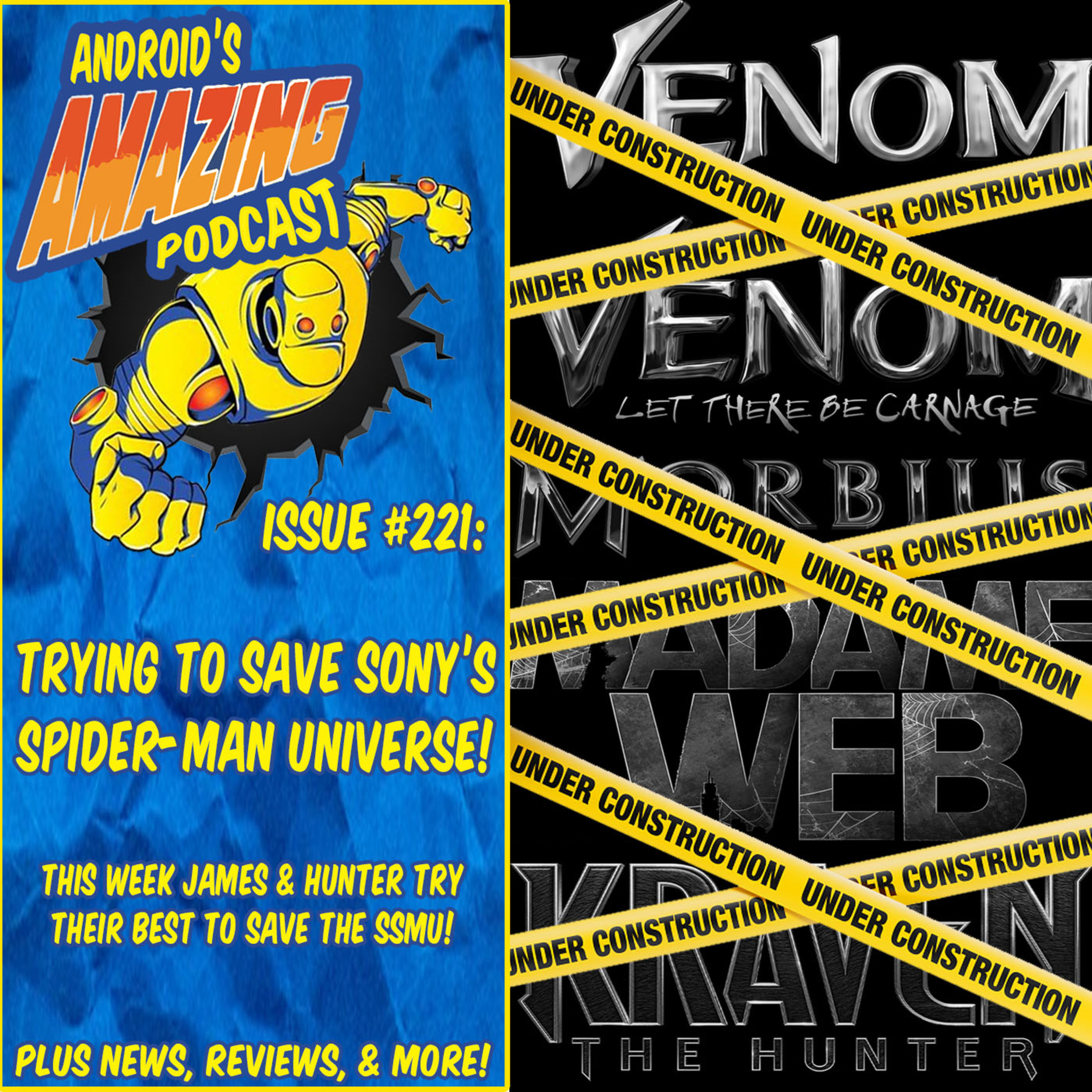 Issue #221: Trying to save Sony's Spider-Man Universe