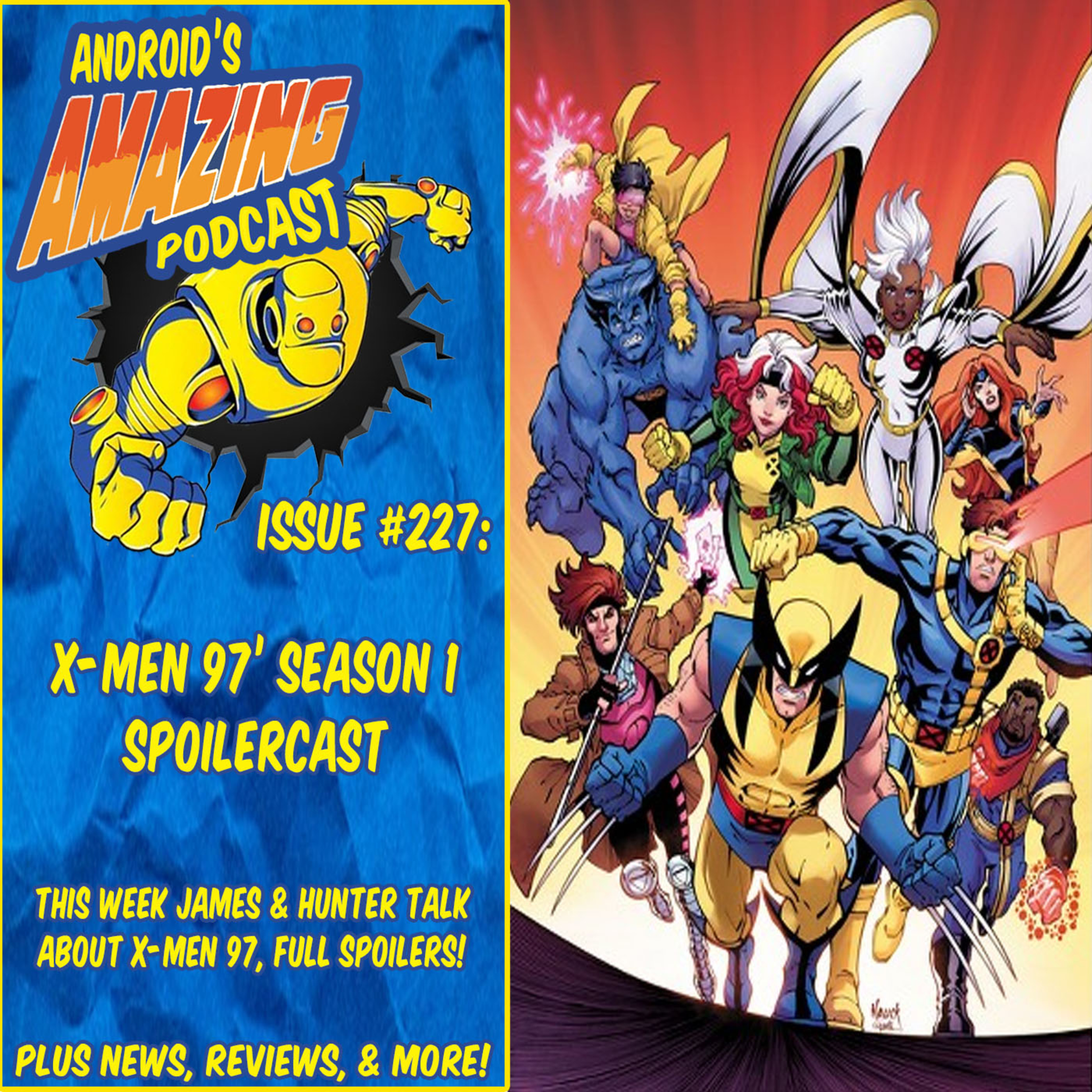 Issue #227: X-Men 97' Season 1 Spoilercast