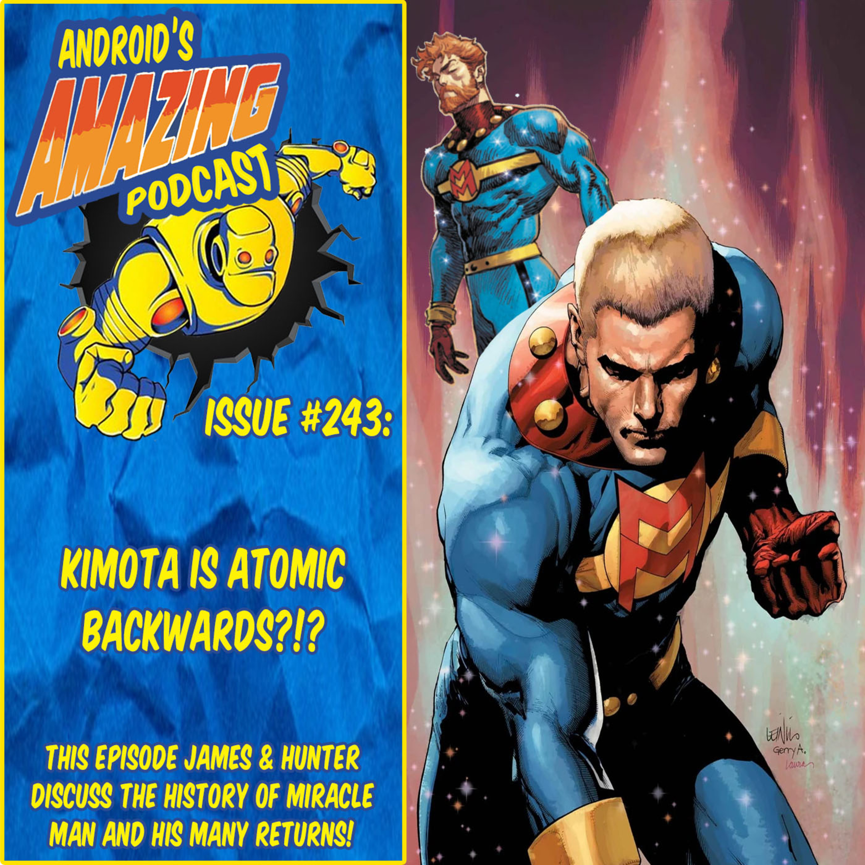Issue #243: Kimota is Atomic backwards?!? episode artwork