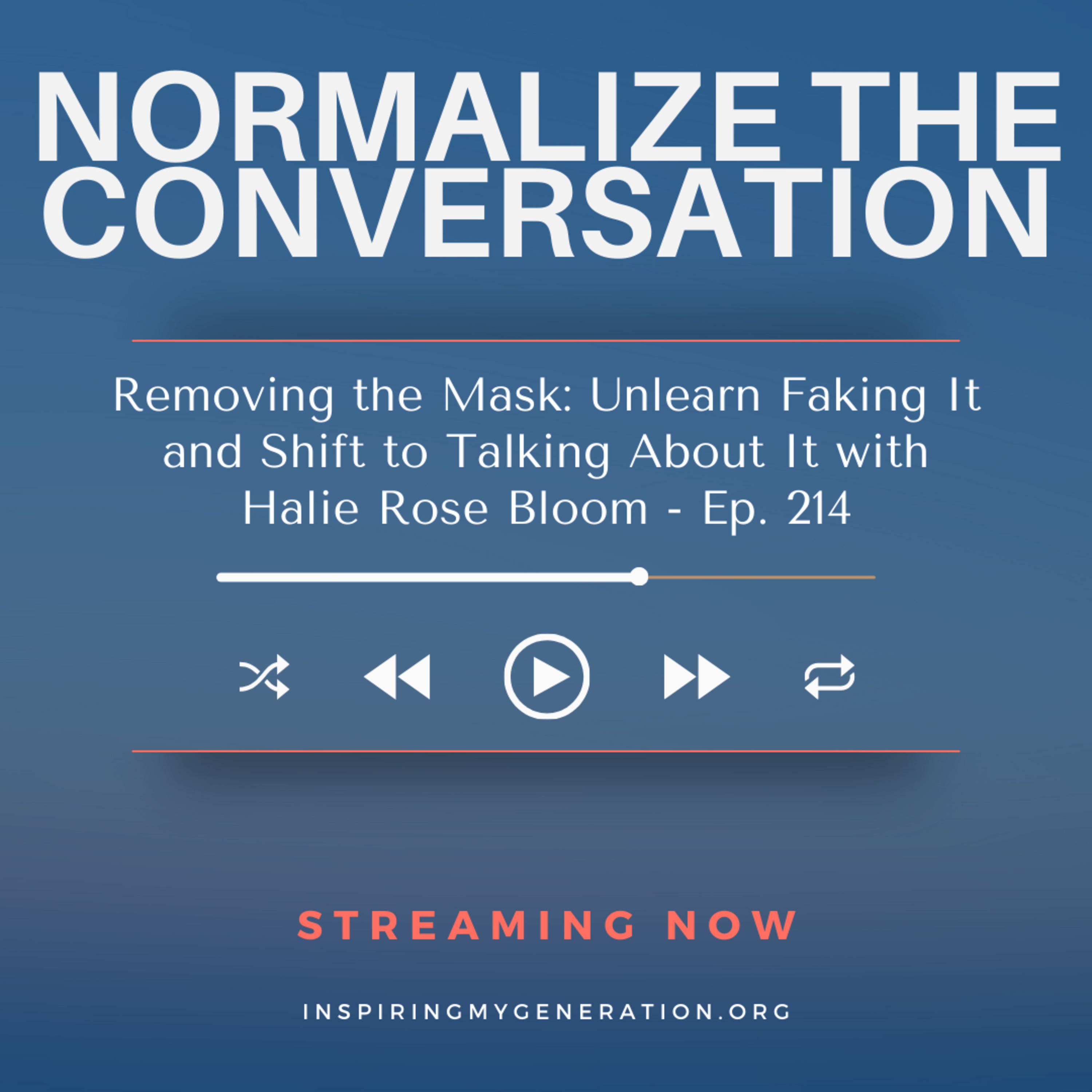 Normalize The Conversation by Inspiring My Generation