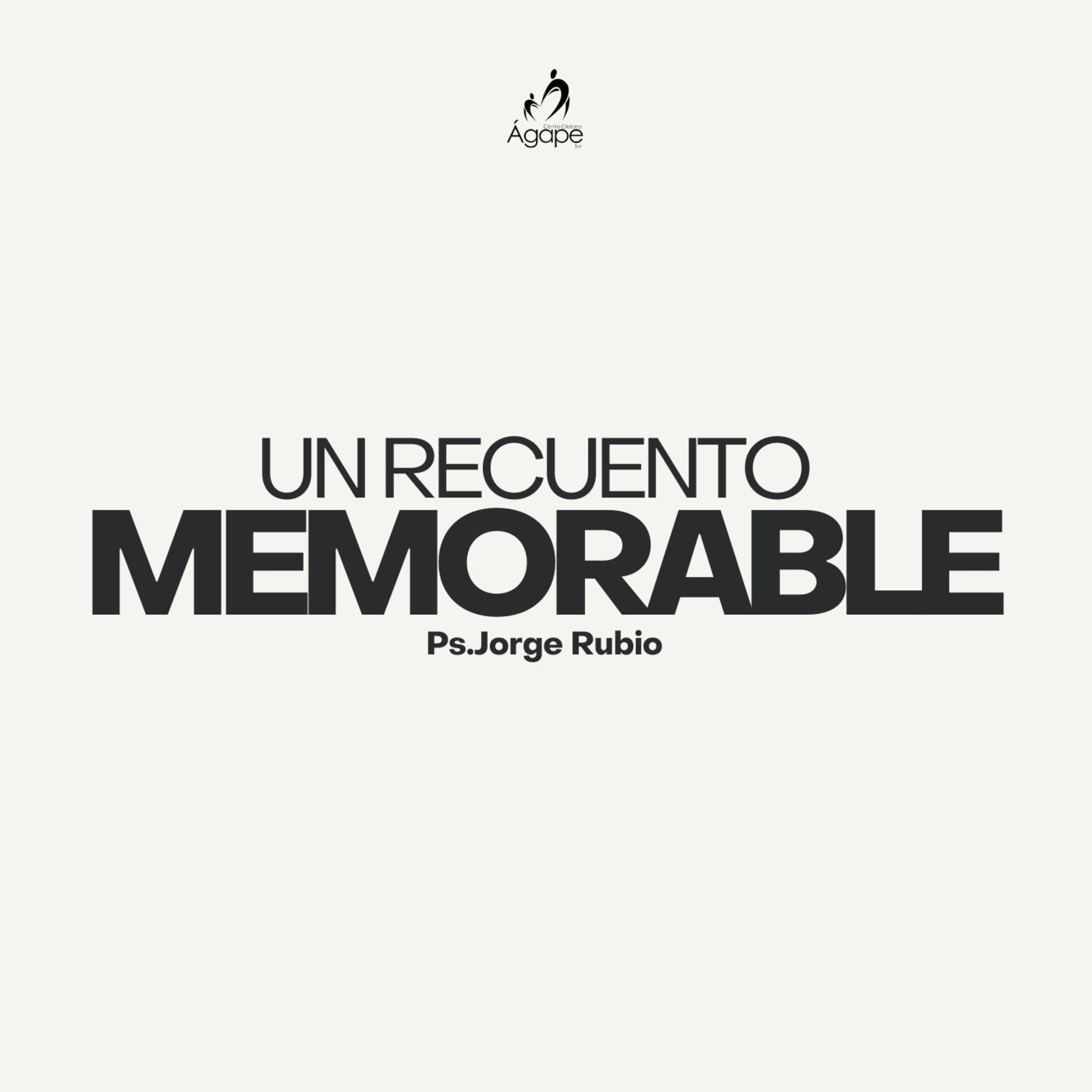 Un recuento memorable - Ps. Jorge Rubio | Reunión fin año