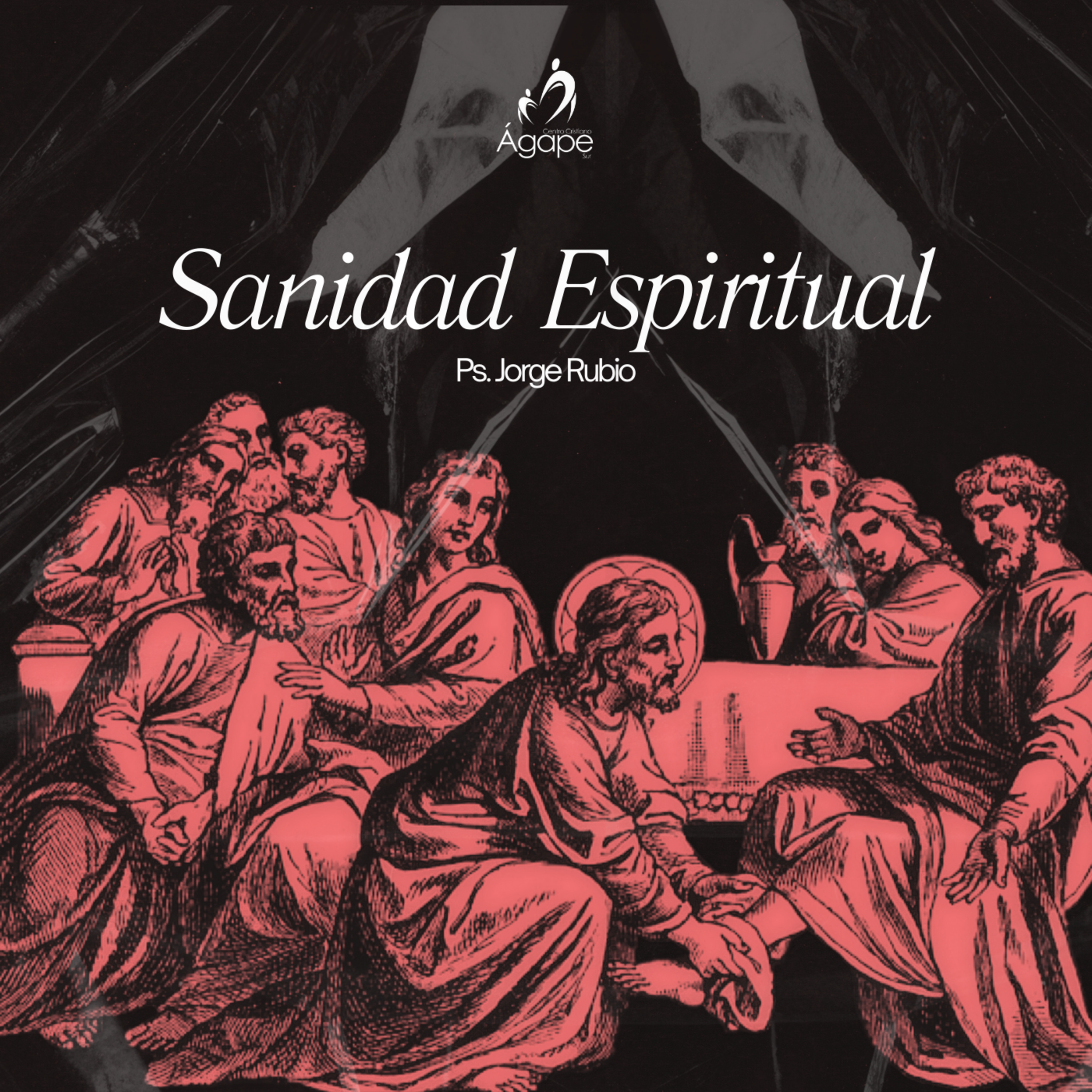 Sanidad Espiritual - Ps. Jorge Rubio