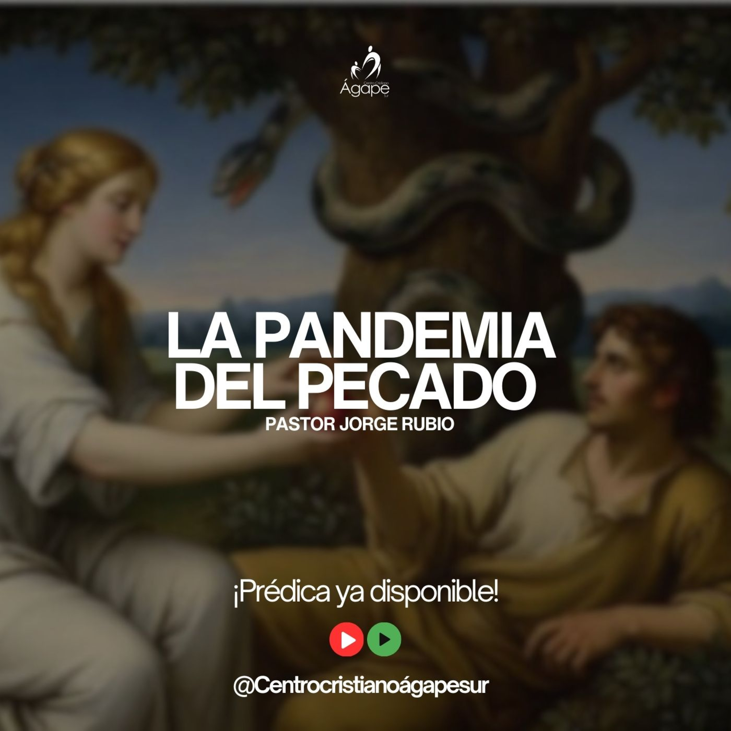 La pandemia del pecado - Ps. Jorge Rubio