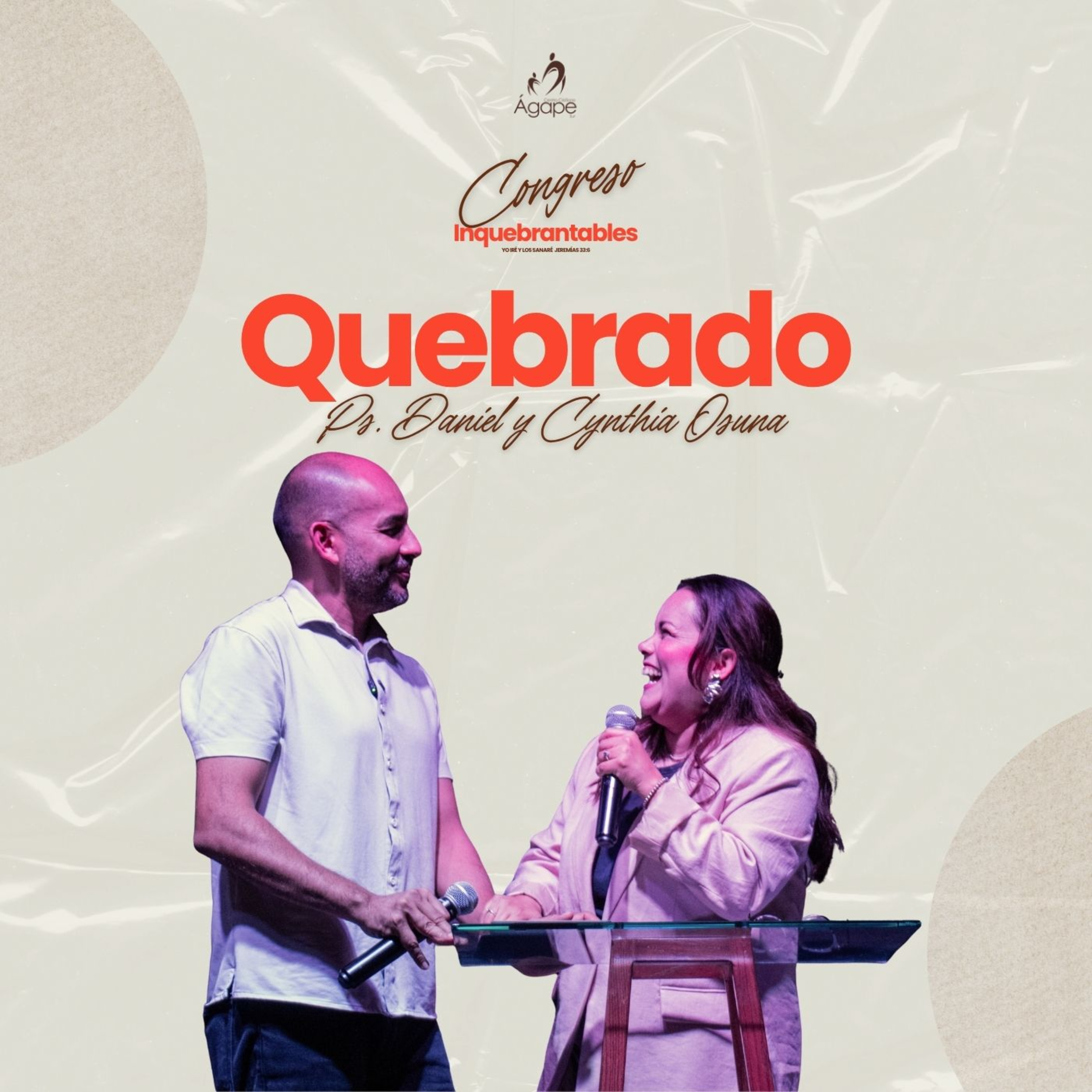 Quebrado | Daniel y Cynthia Osuna | Inquebrantables 2026