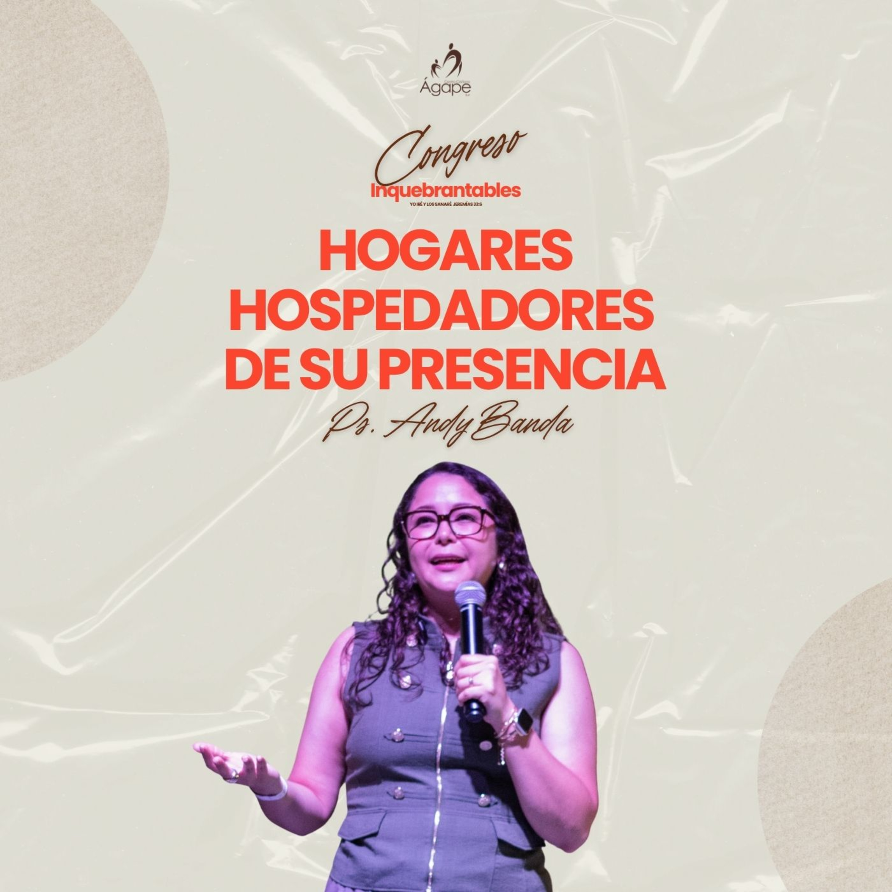 Hogares hospedadores de su presencia | Ps. Andy Banda | Inquebrantables 2026