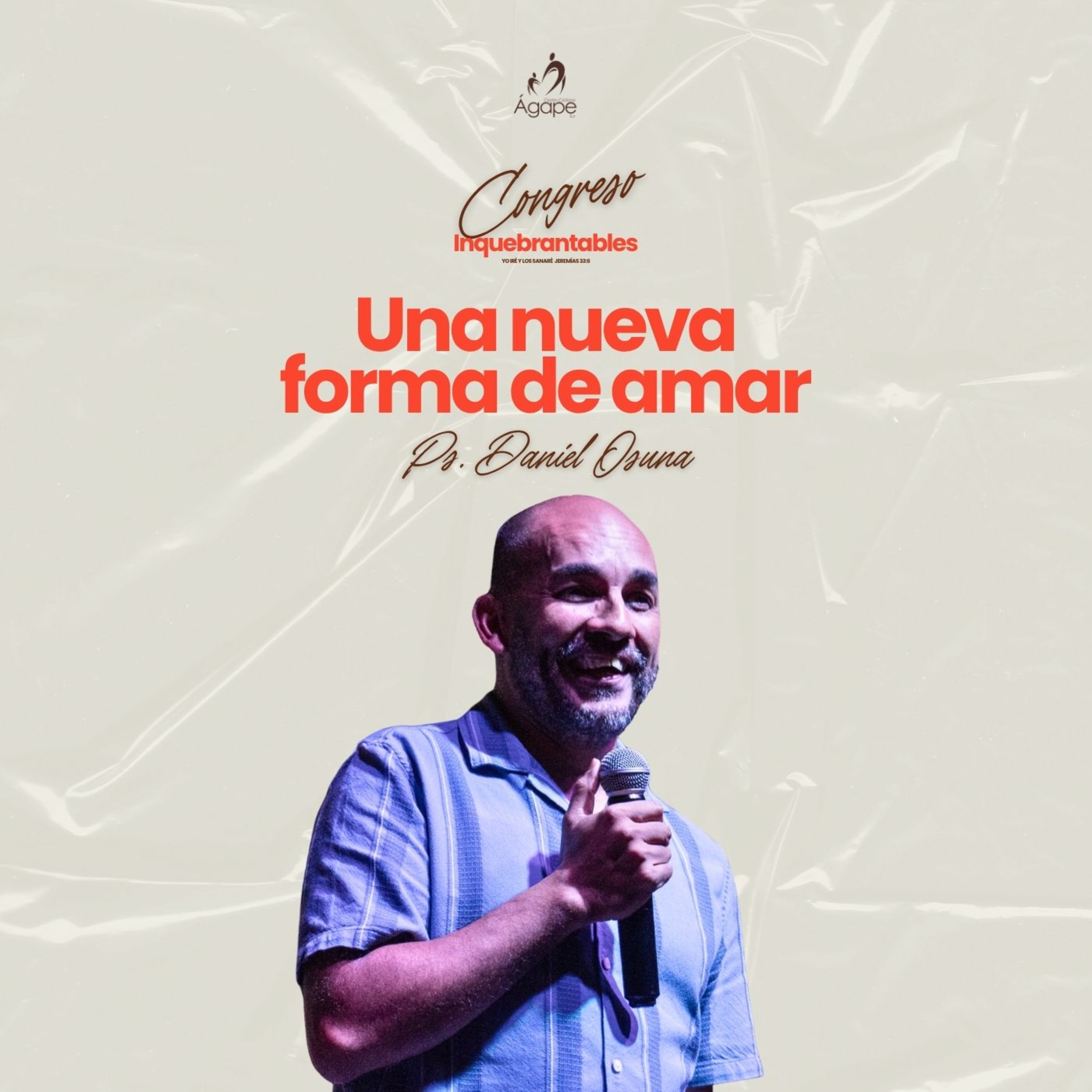 Una nueva forma de amar | Daniel Osuna | Inquebrantables 2026