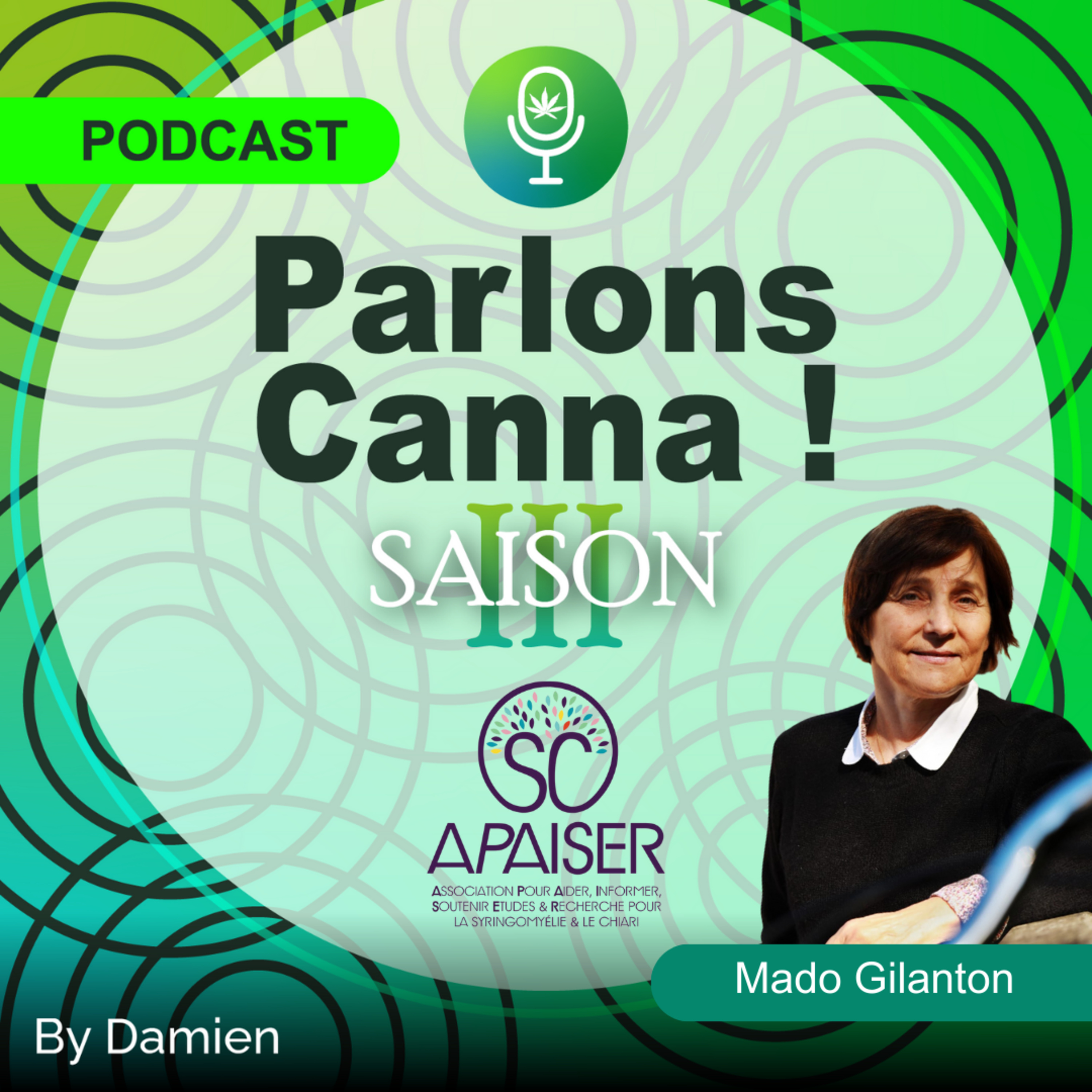 103/ Cannabis médical: Ça change des vies ! - Mado Gilanton - Présidente APAISER S & C