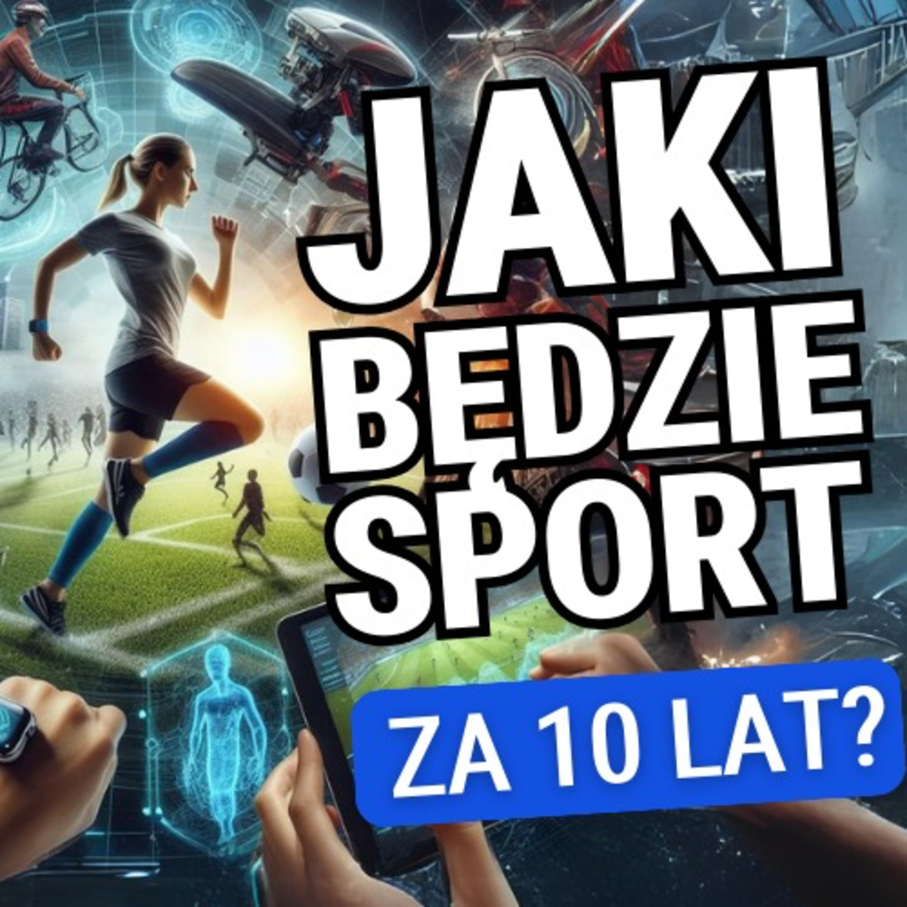Czy sztuczna inteligencja zastąpi sędziego? O innowacjach w sporcie i startupach. Michał Żukowski