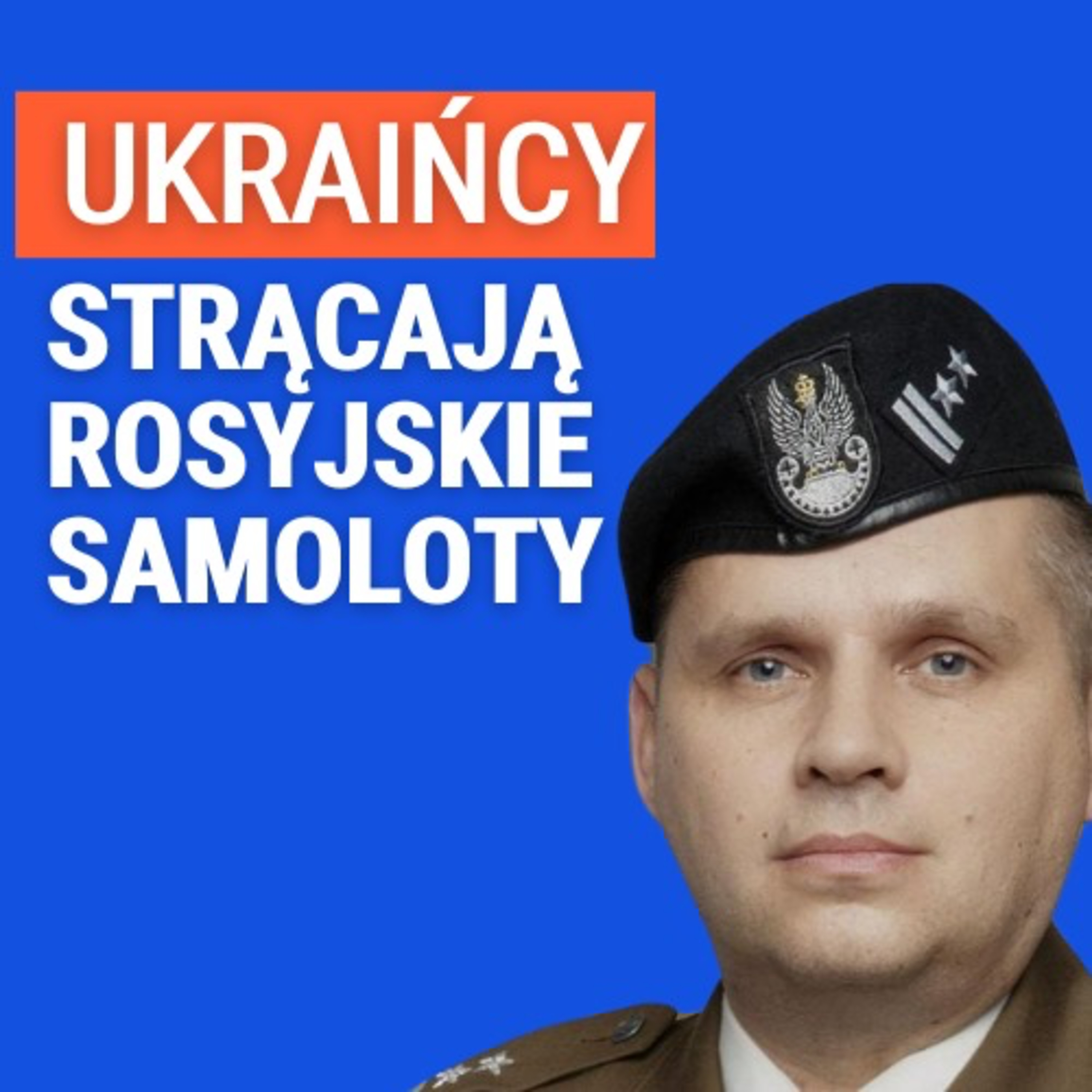 Ppłk rez. Maciej Korowaj o tym jak Rosjanie tracą samoloty nad Ukrainą. F-16 game changerem wojny?