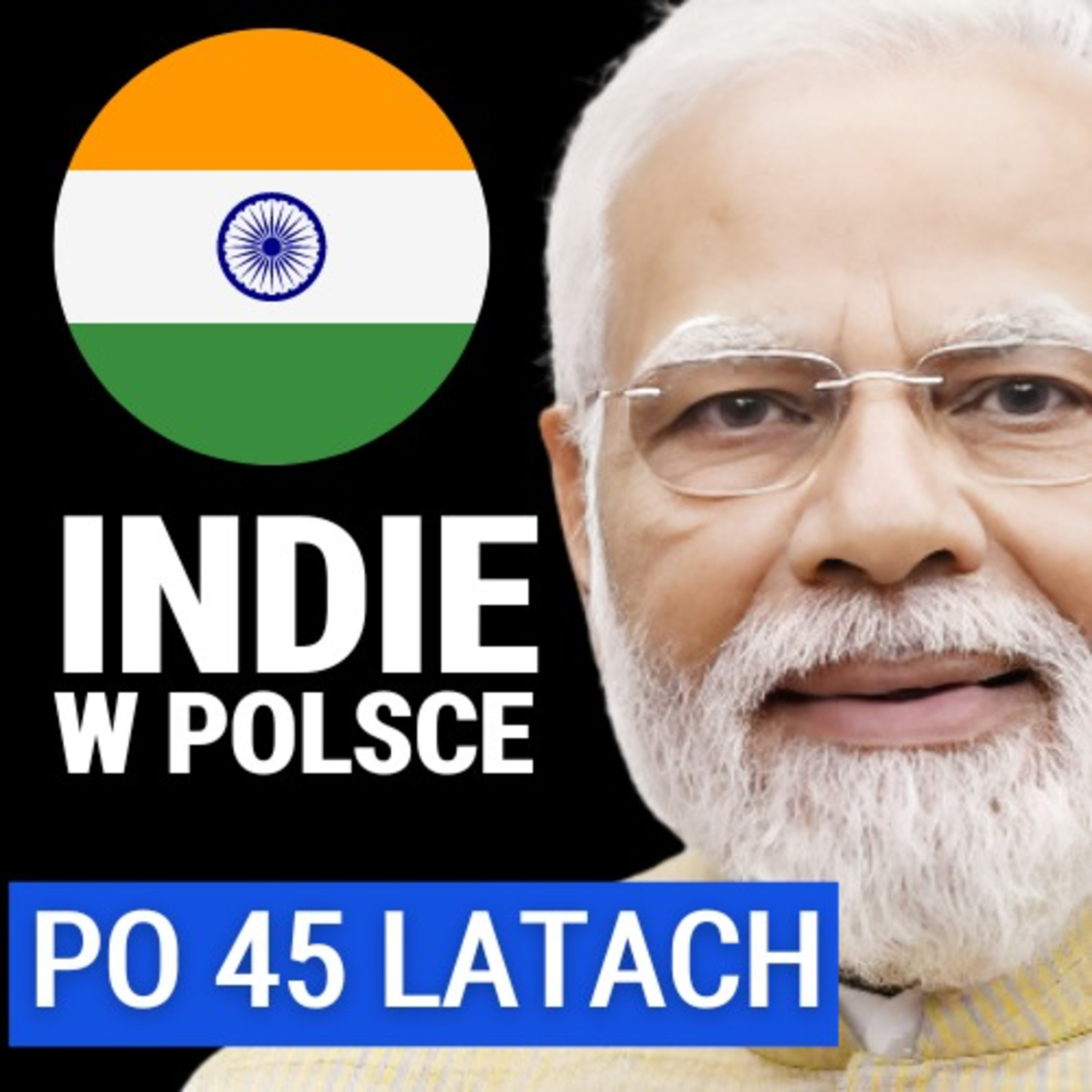 Wizyta premiera Indii w Polsce. Nowa era polsko-indyjskich relacji? Patryk Kugiel, PISM